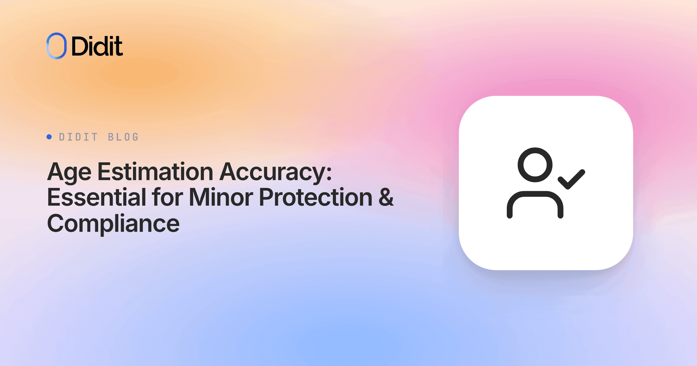 age-estimation-accuracy-minor-protection.png