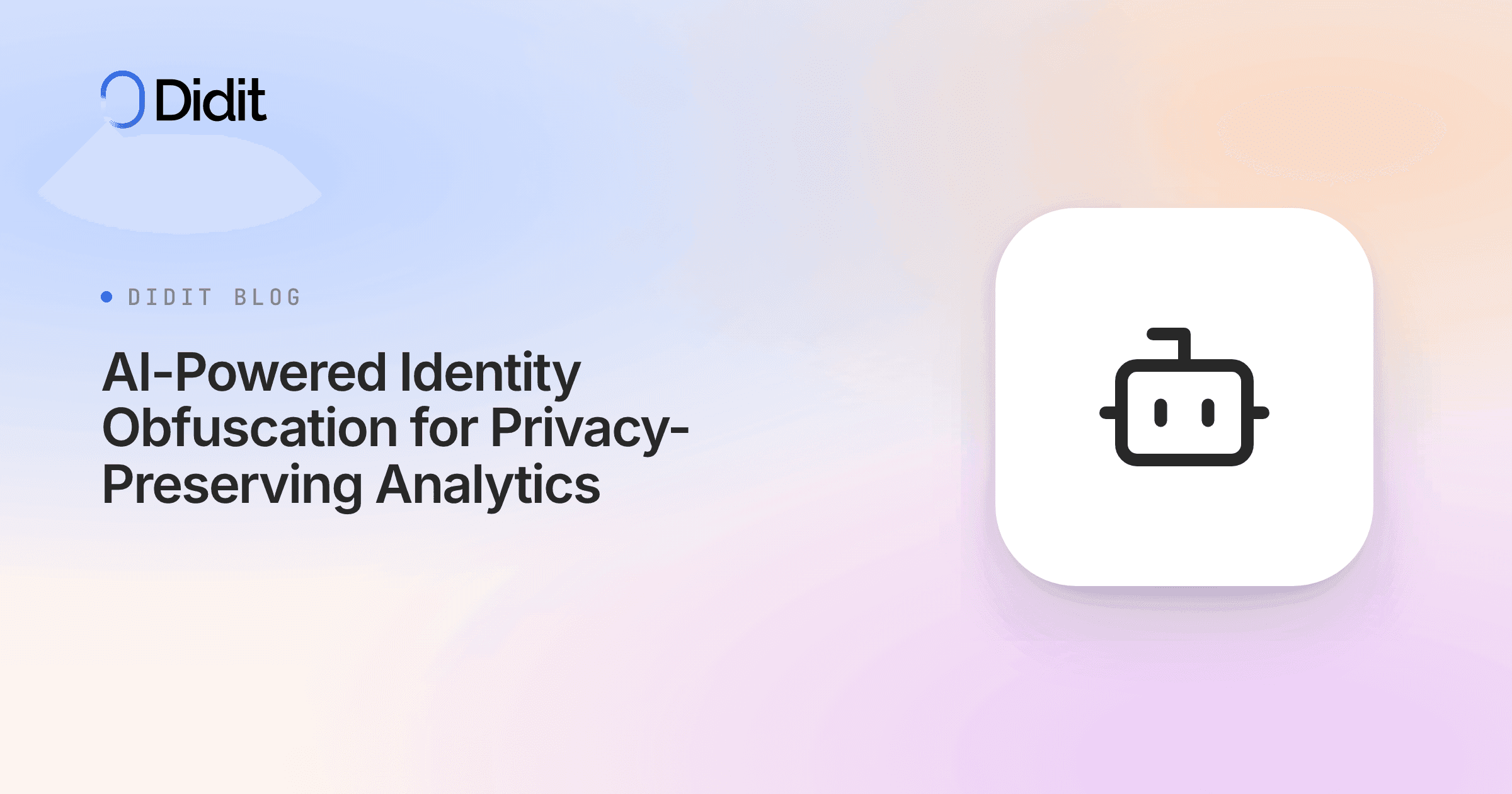 ai-powered-identity-obfuscation-for-privacy-preserving-analytics.png