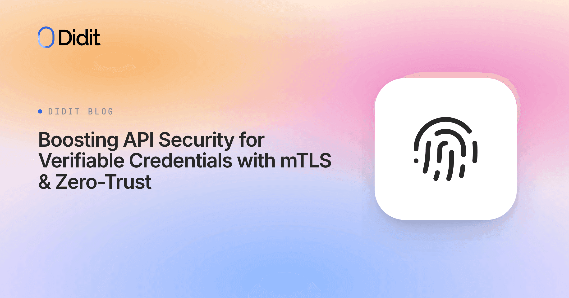 api-security-verifiable-credentials-mtls-zero-trust.png