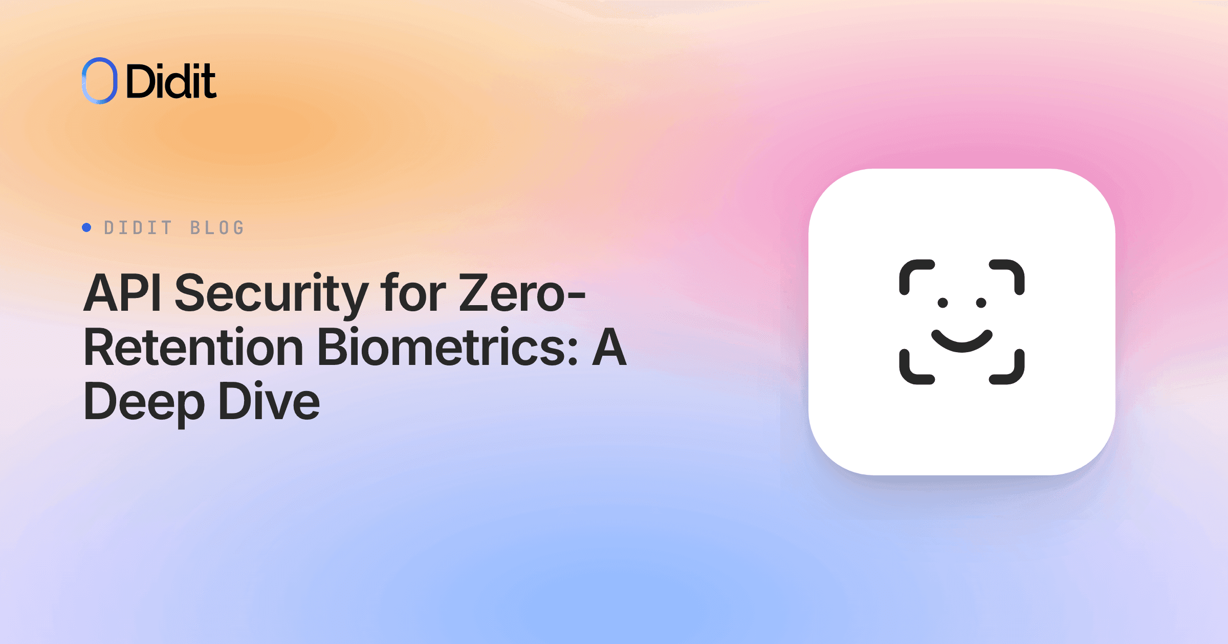 api-security-zero-retention-biometrics.png