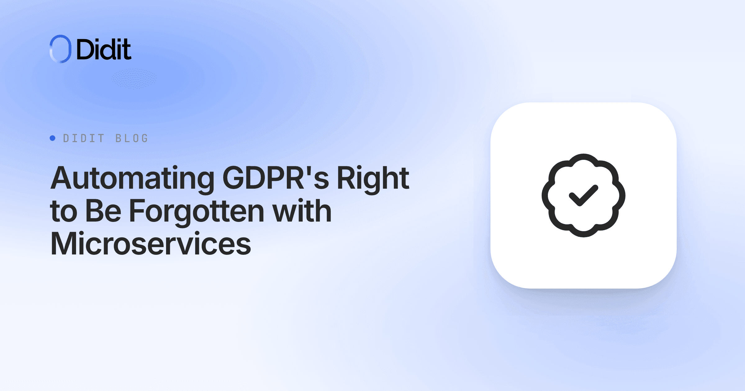 automating-gdprs-right-to-be-forgotten-with-microservices.png