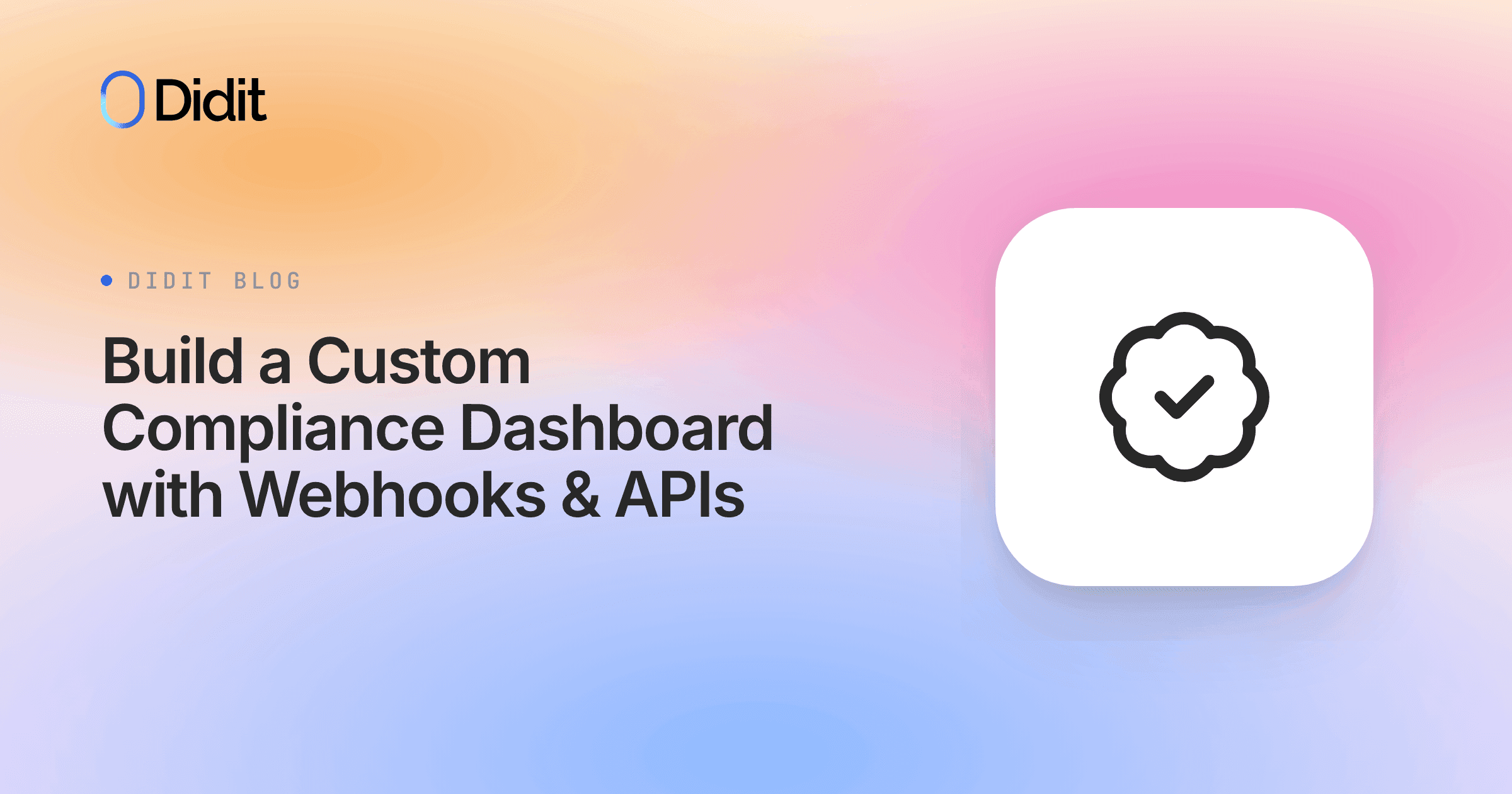 build-a-custom-compliance-dashboard-with-webhooks-apis.png