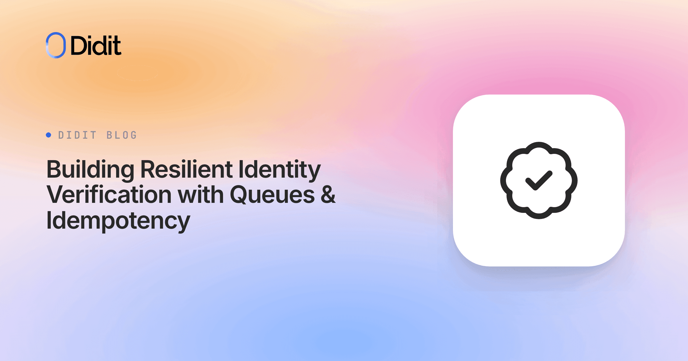 building-resilient-identity-verification-with-queues-idempotency.png