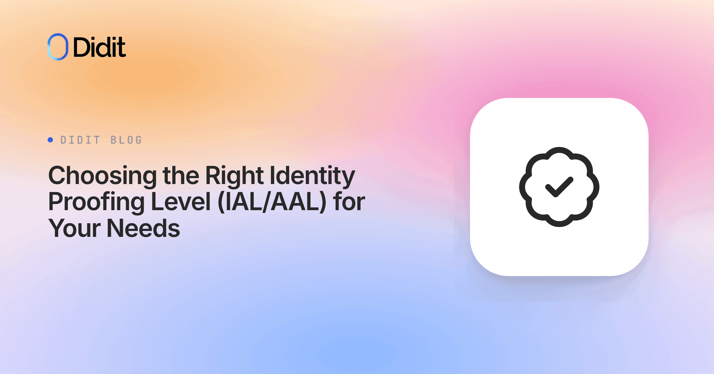 choosing-identity-proofing-level-ial-aal.png