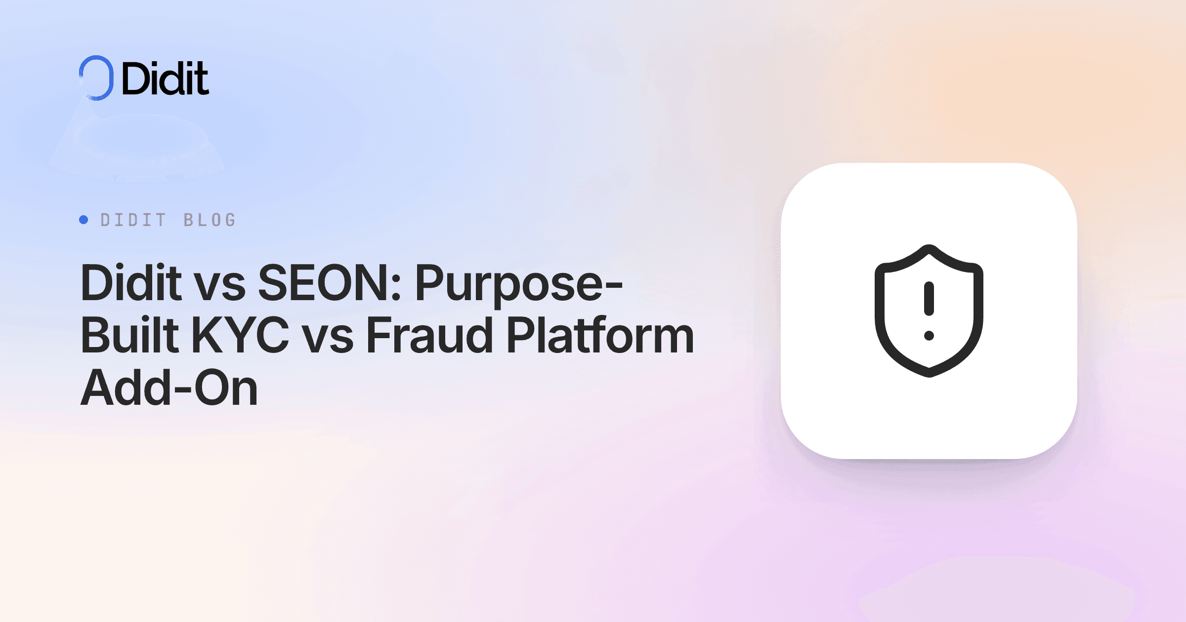 comparison-didit-vs-seon-the-best-alternatives-in-kyc.png