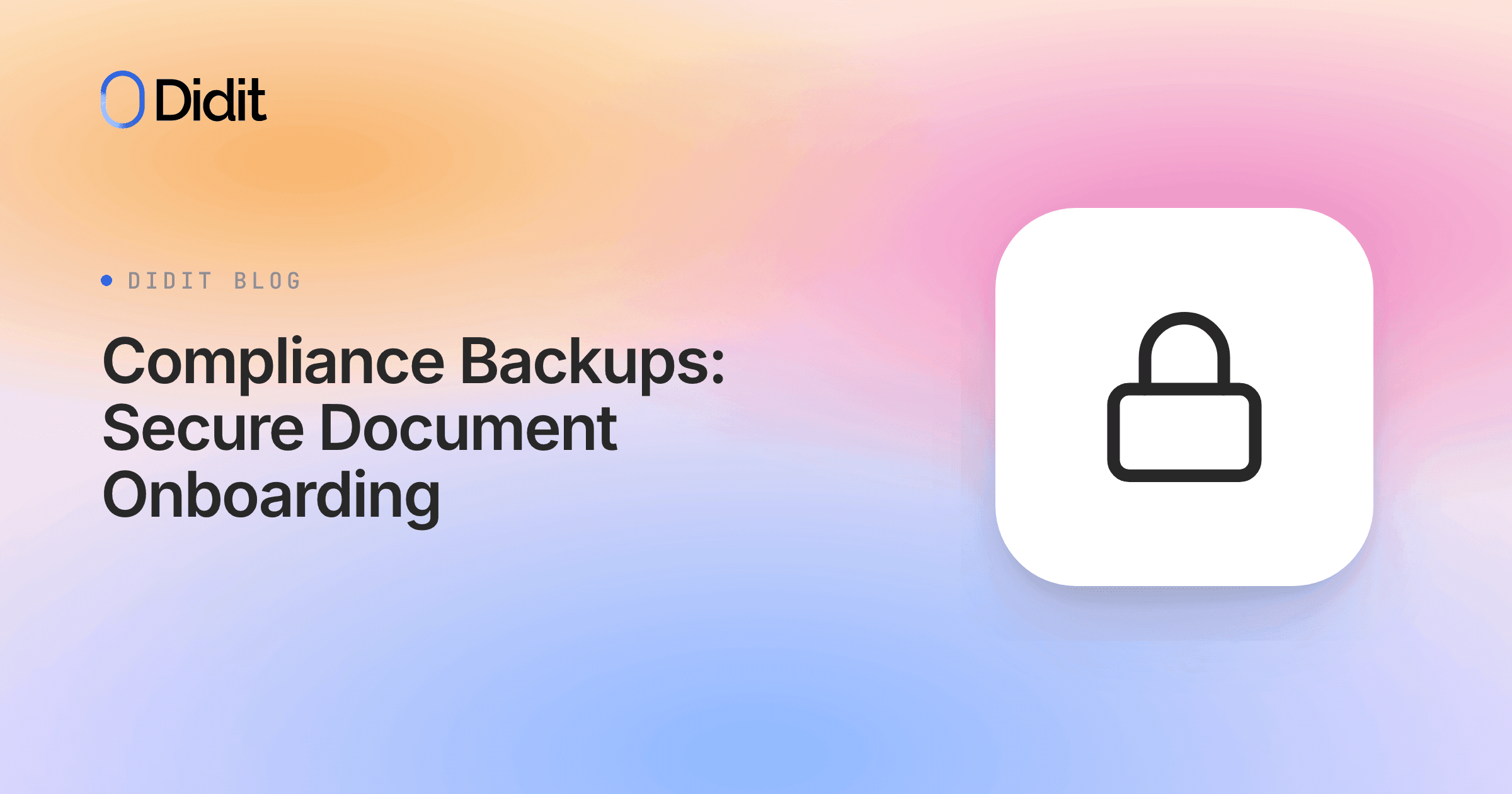 compliance-backups-secure-document-onboarding.png