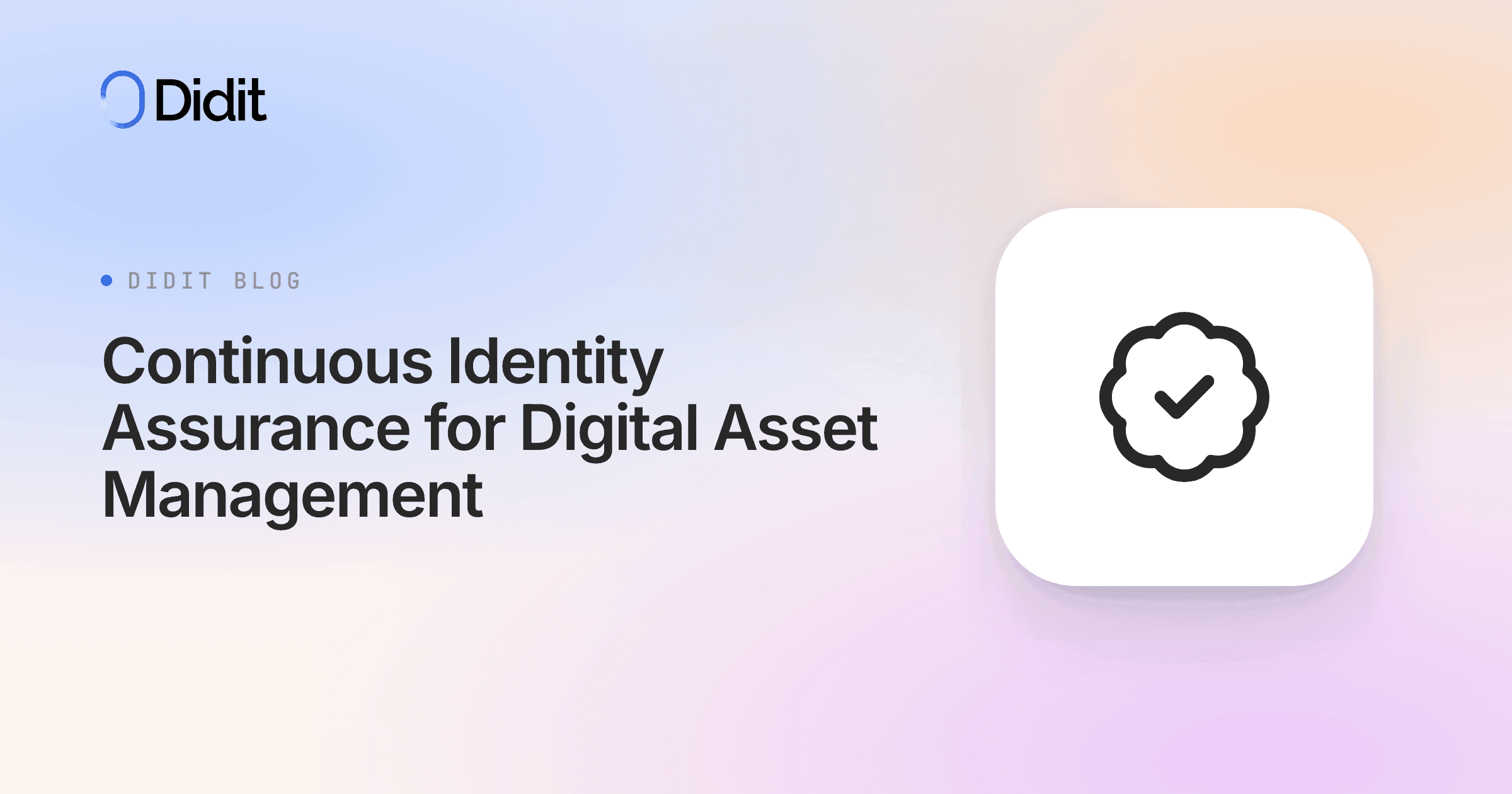 continuous-identity-assurance-digital-asset-management.png