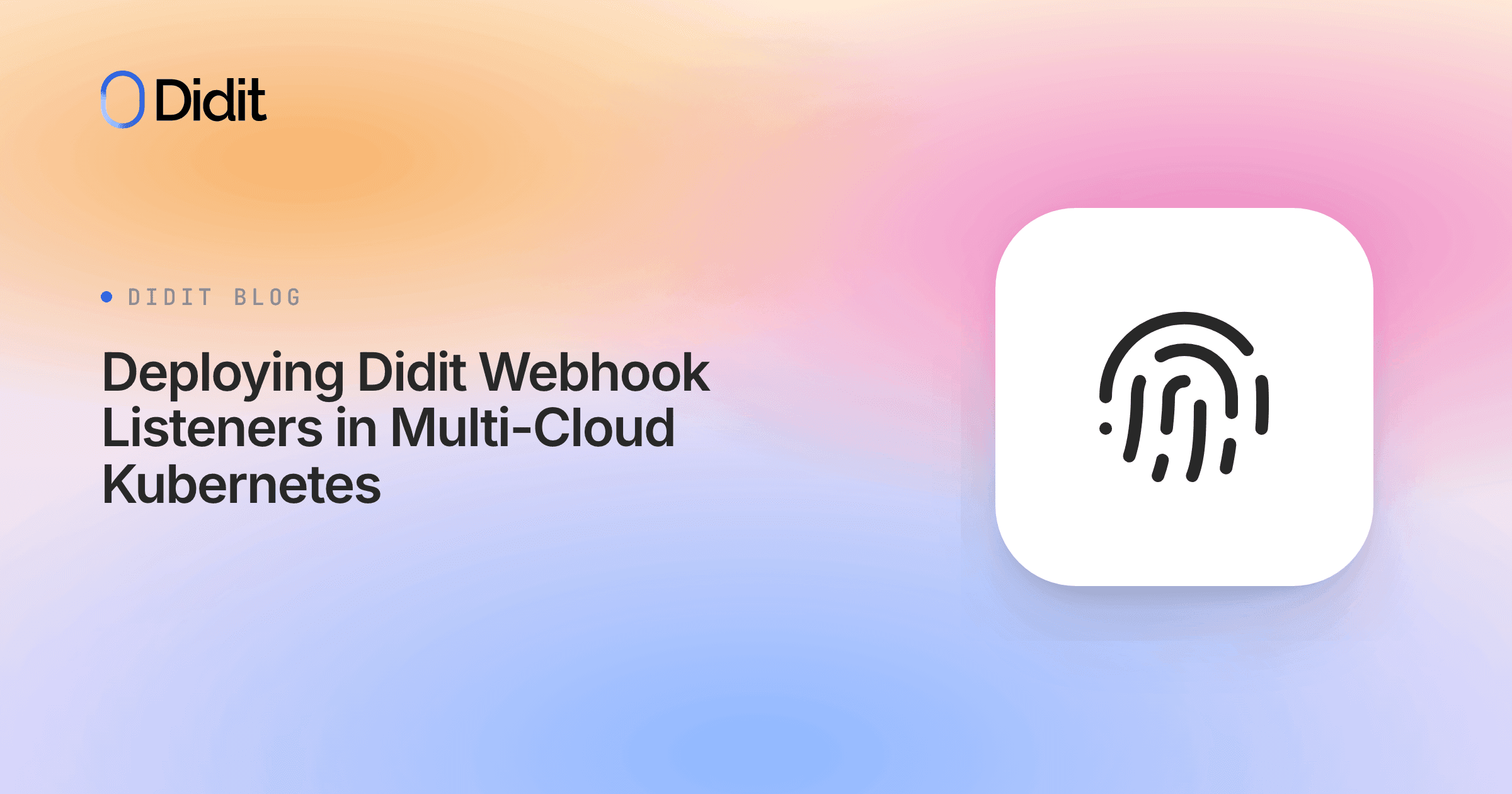 deploying-didit-webhook-listeners-in-multi-cloud-kubernetes.png