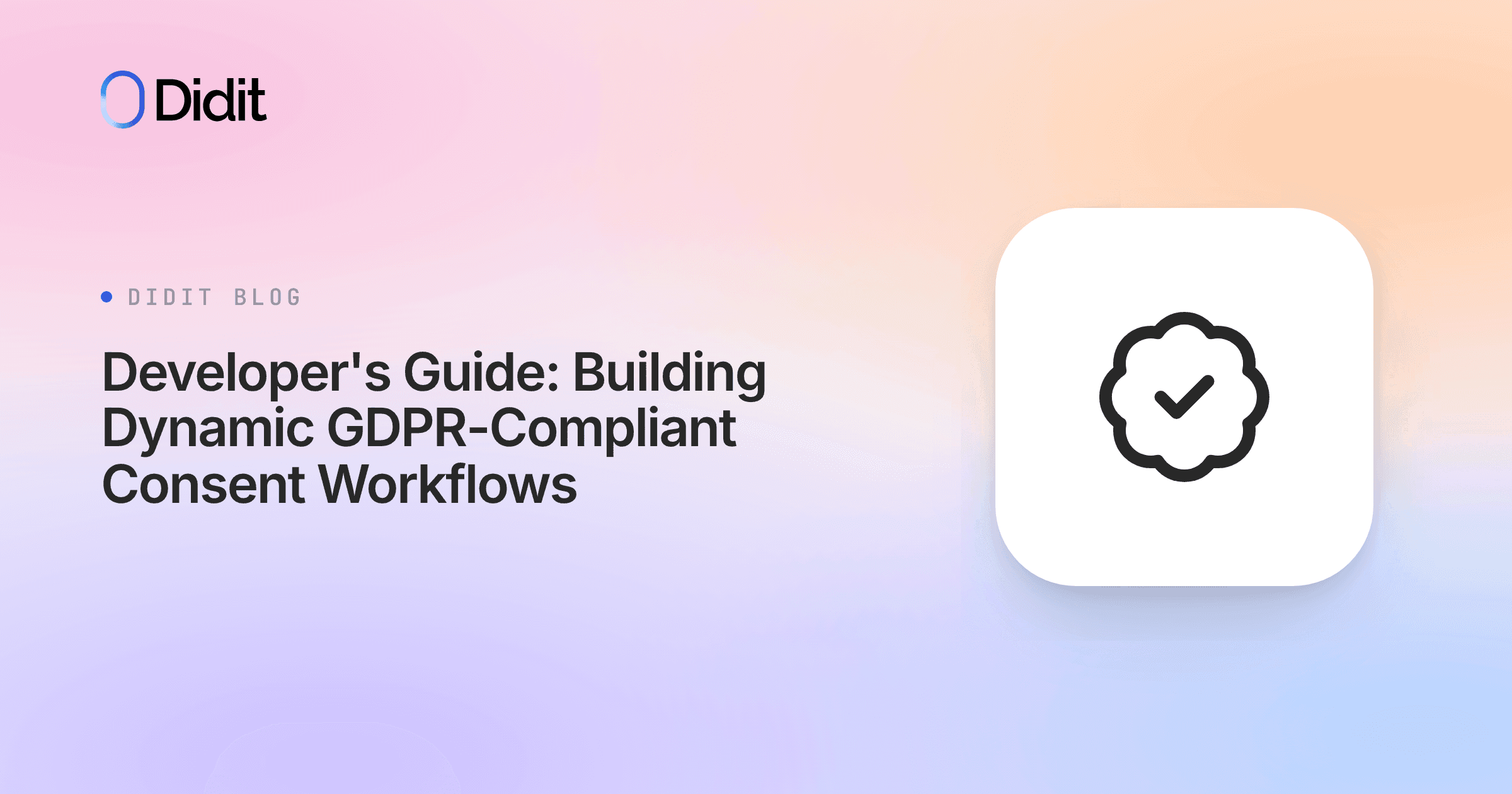 developers-guide-building-dynamic-gdpr-compliant-consent-workflows.png