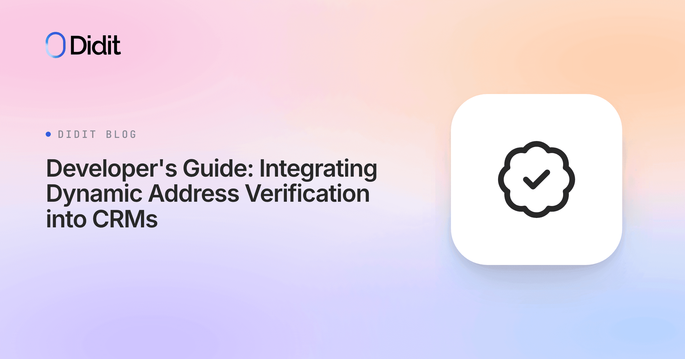 developers-guide-integrating-dynamic-address-verification-into-crms.png