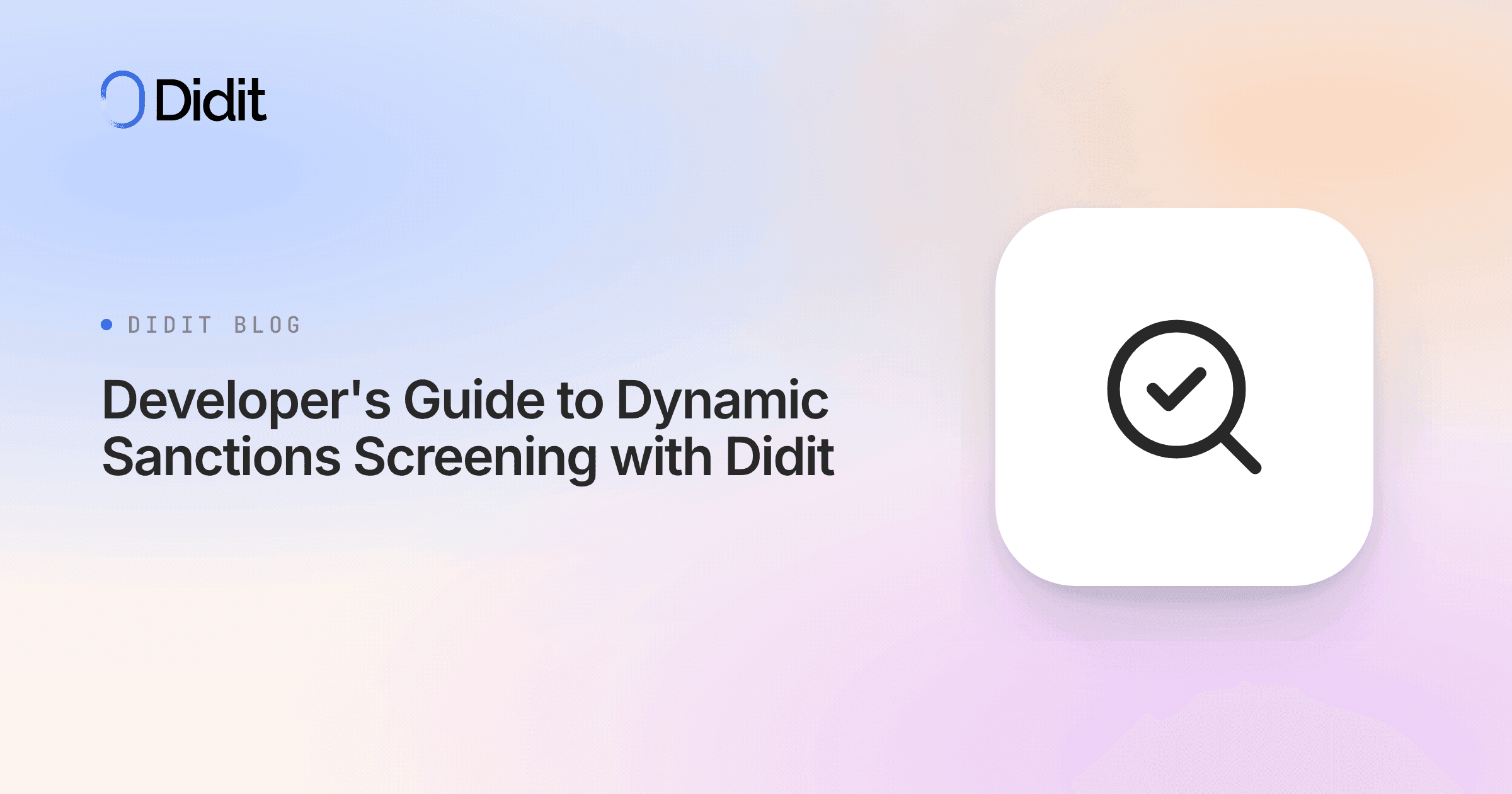 developers-guide-to-dynamic-sanctions-screening-with-didit.png