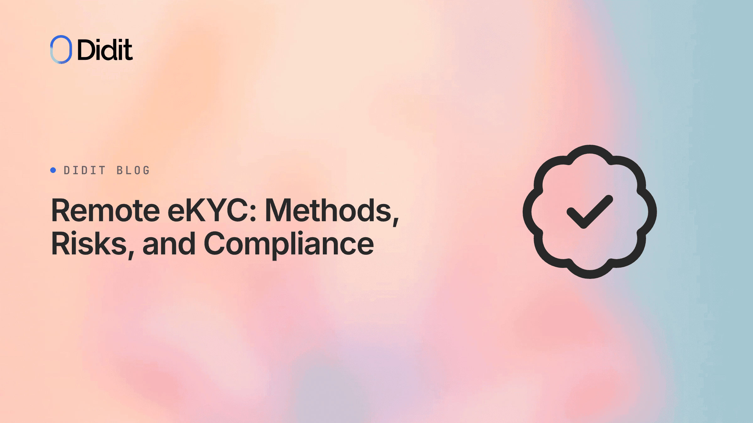 ekyc-remote-verification-methods-risks-compliance.png