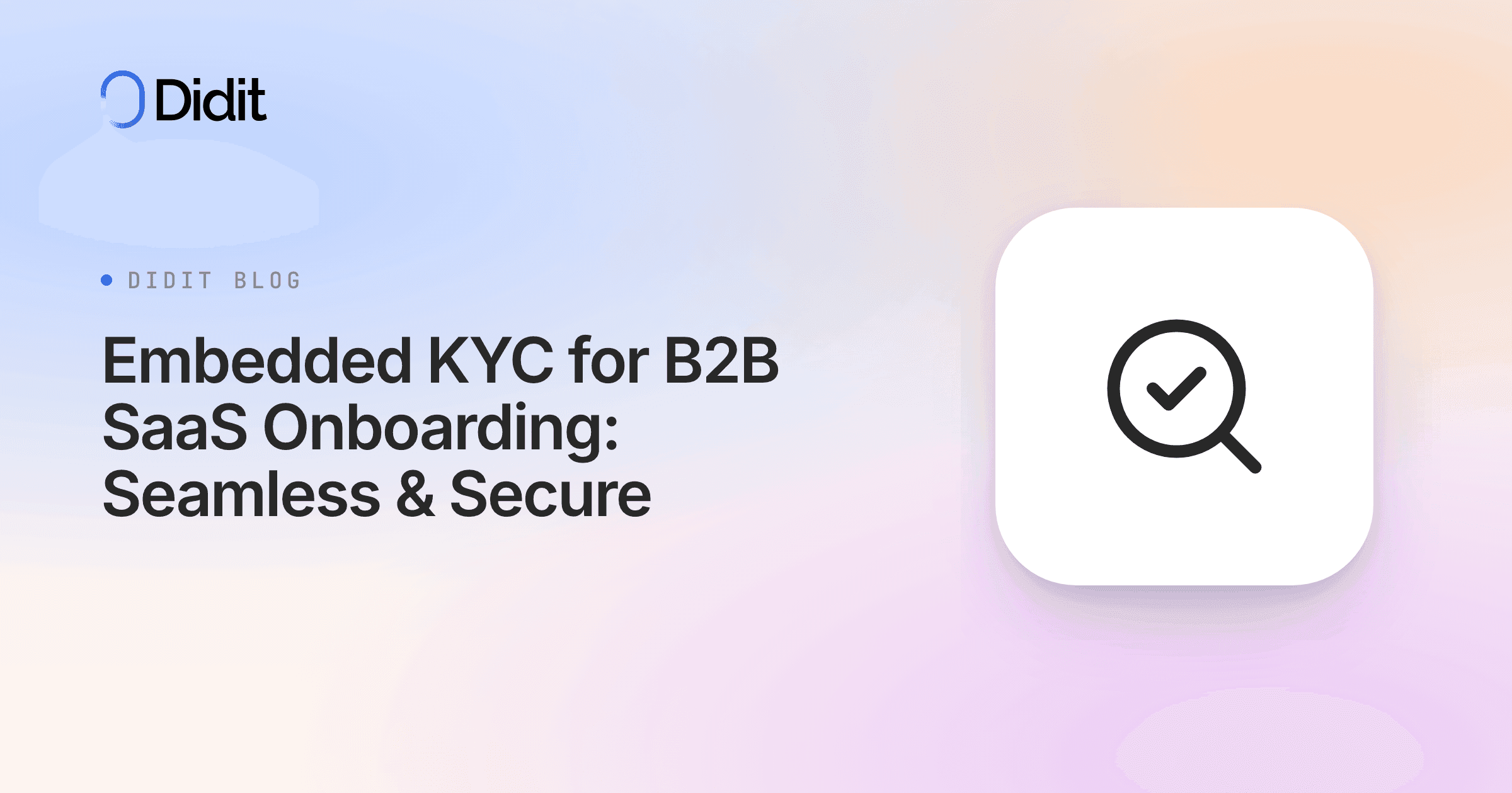 embedded-kyc-for-b2b-saas-onboarding-seamless-secure.png