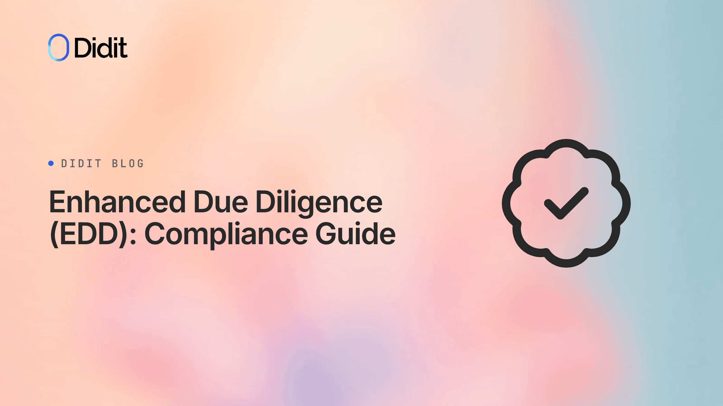 enhanced-due-diligence-edd-compliance-guide.png