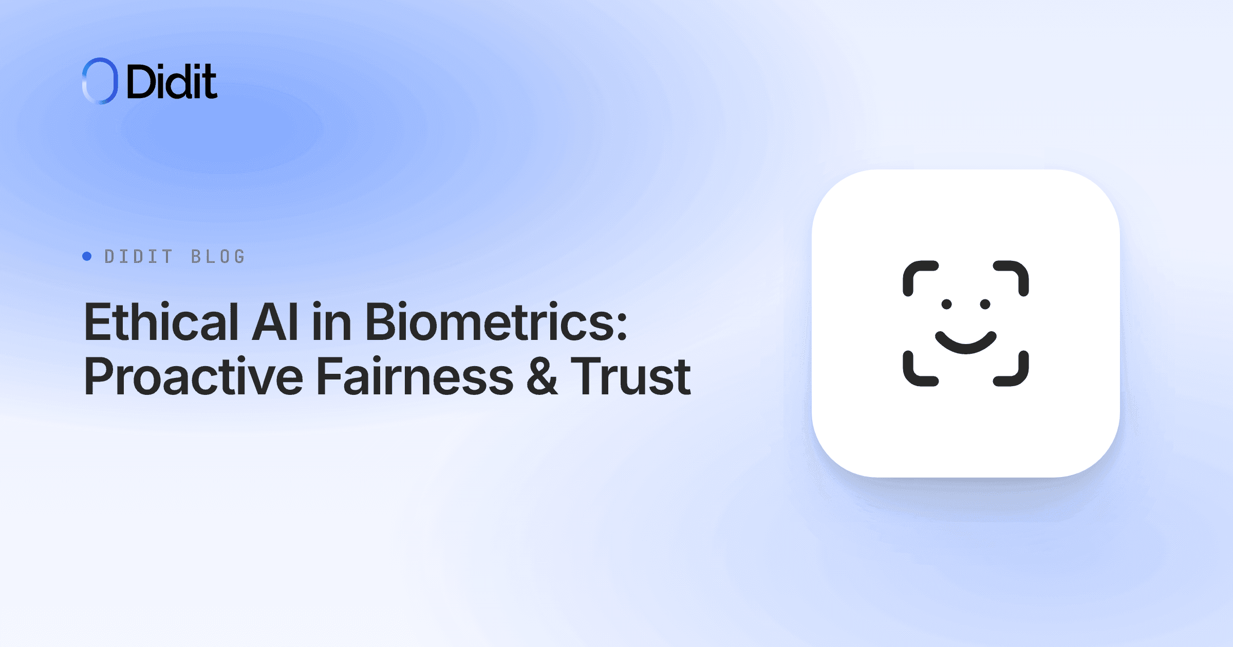 ethical-ai-in-biometrics-proactive-fairness-trust.png