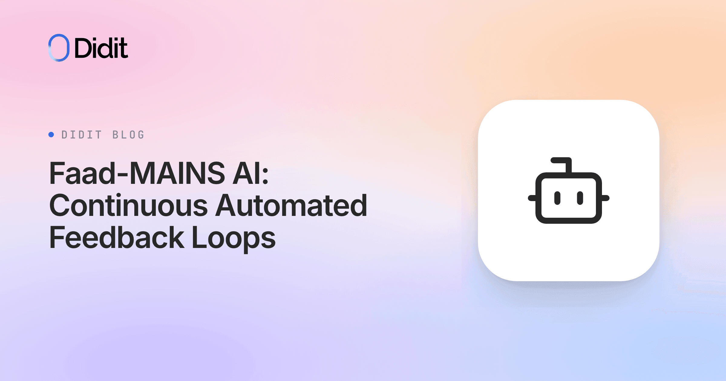 faad-mains-ai-continuous-automated-feedback-loops.png