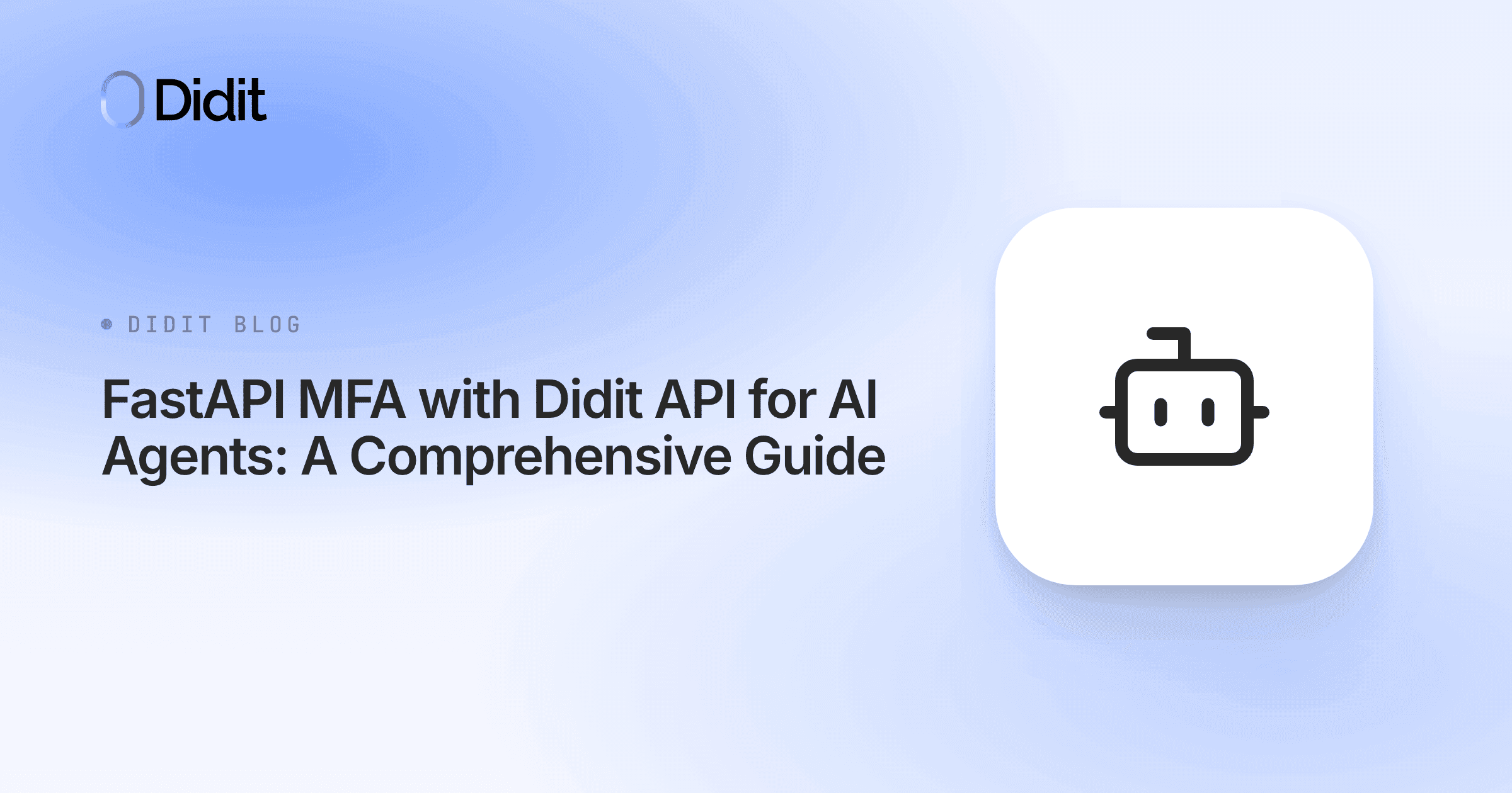 fastapi-mfa-didit-ai-agents.png