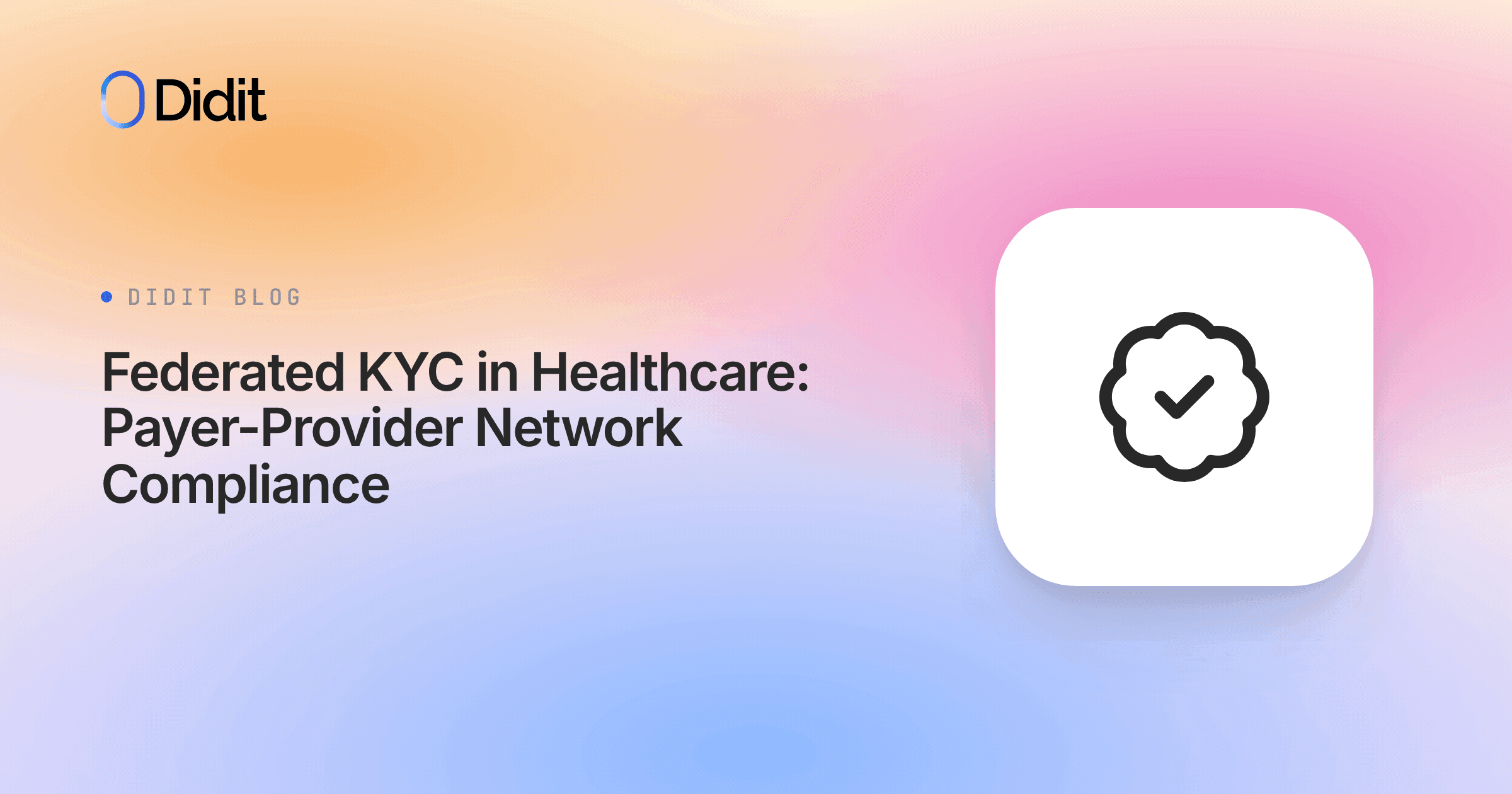 federated-kyc-in-healthcare-payer-provider-network-compliance.png