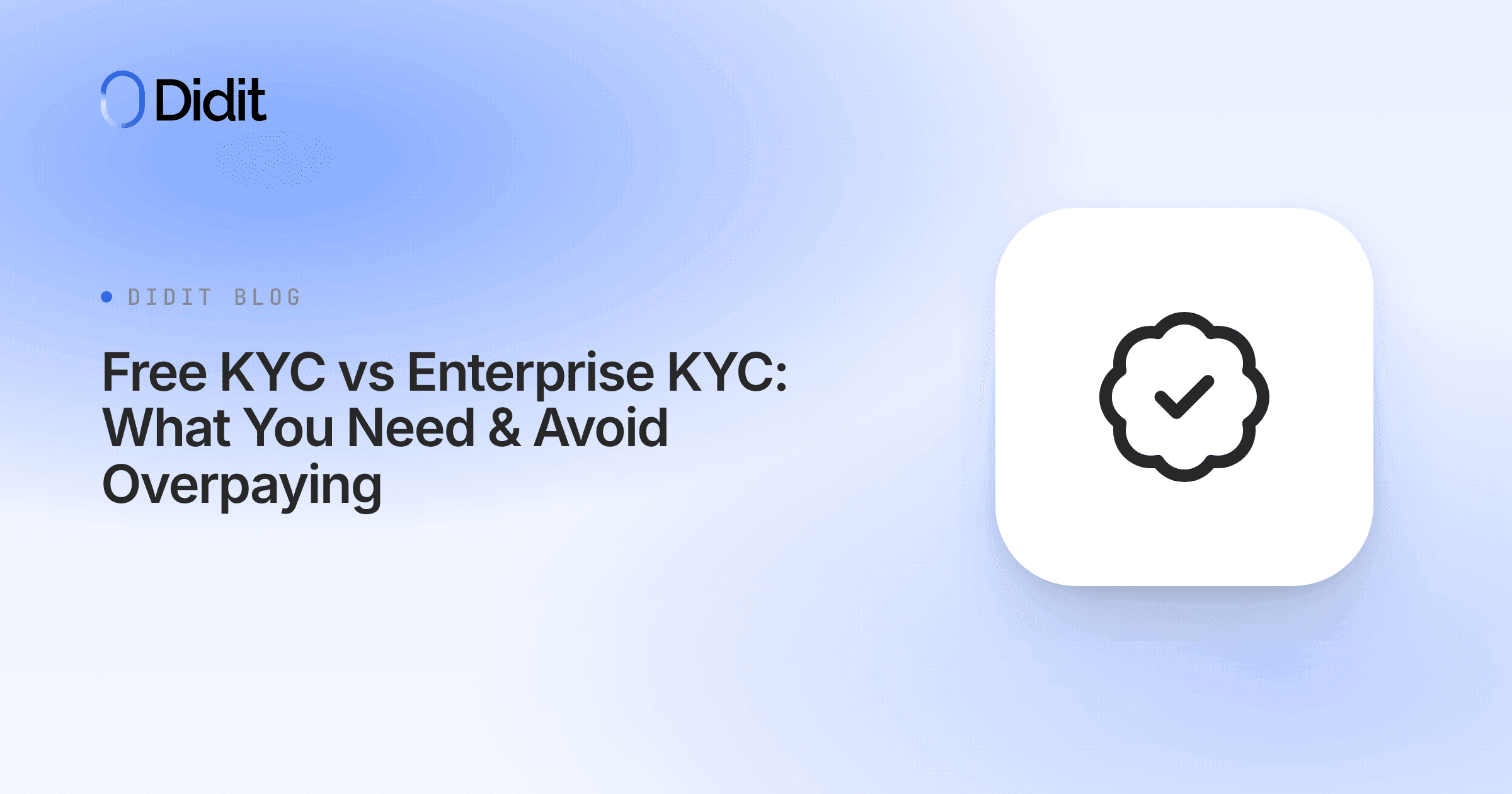 free-kyc-vs-enterprise-kyc.png