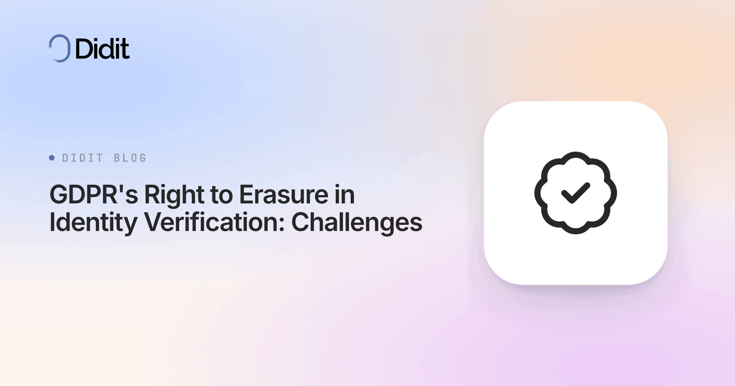 gdpr-right-to-erasure-identity-verification-challenges.png