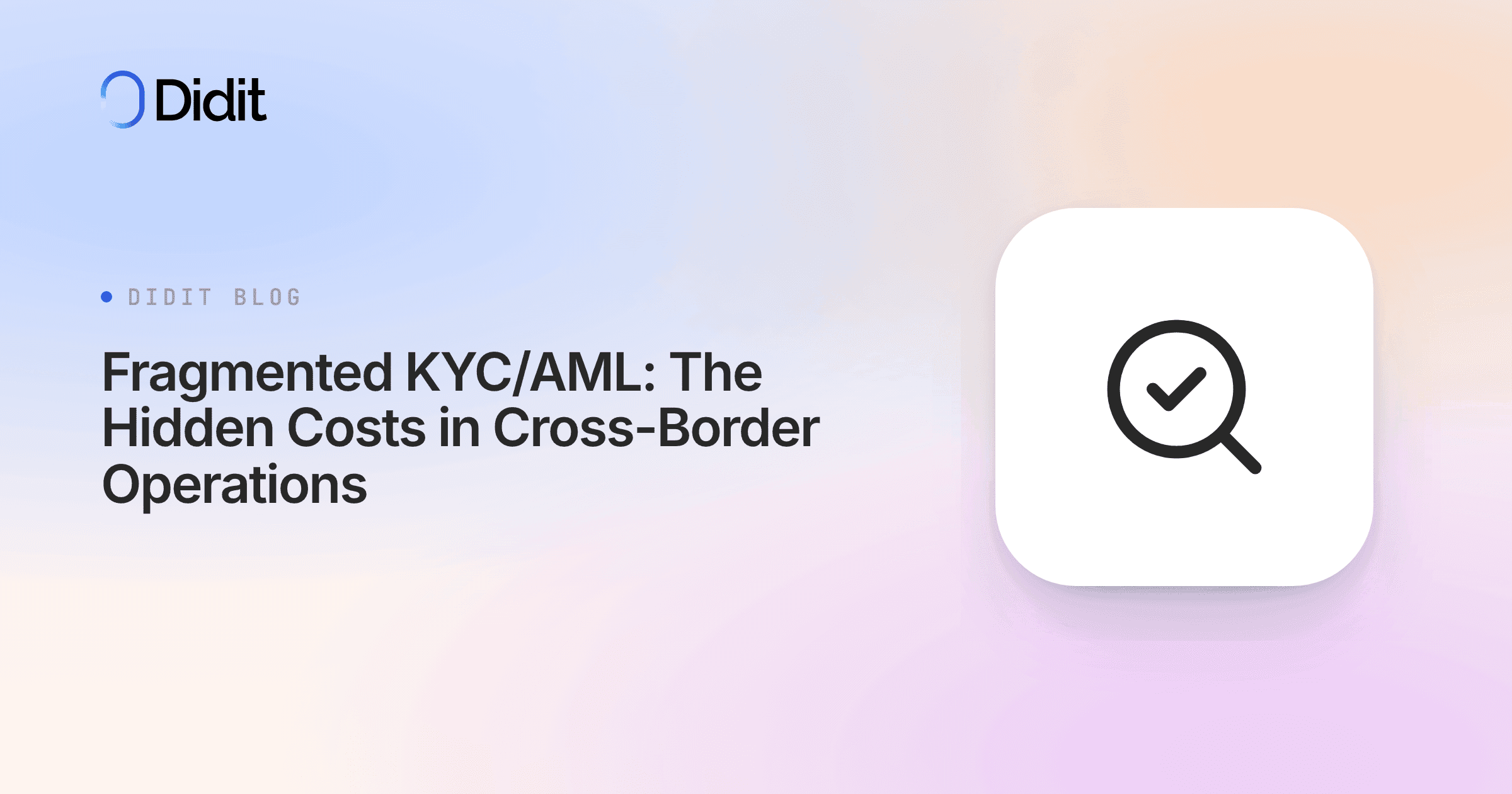 hidden-costs-fragmented-kyc-aml-cross-border.png