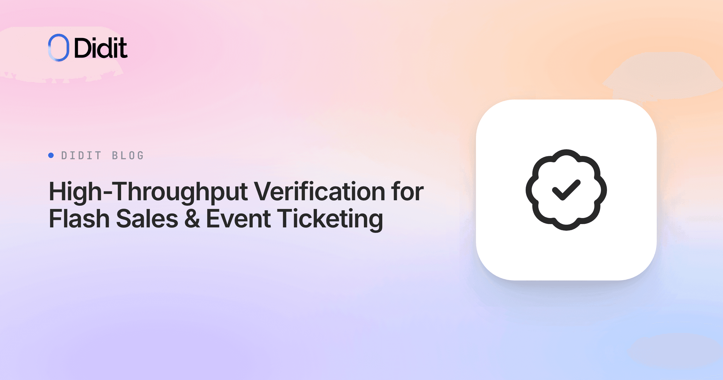 The Didit logo and blog title are displayed on a gradient background. To the right, a white square with rounded corners contains a black icon of a checkmark inside a cloud shape.