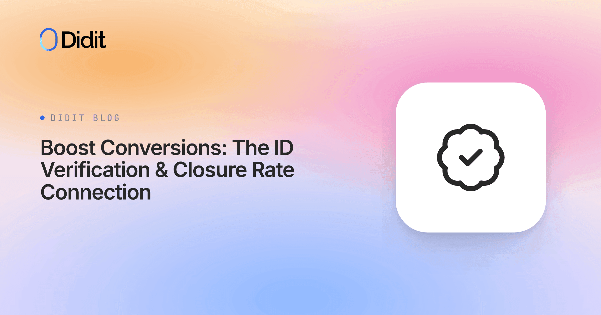 id-verification-closure-rate-connection.png