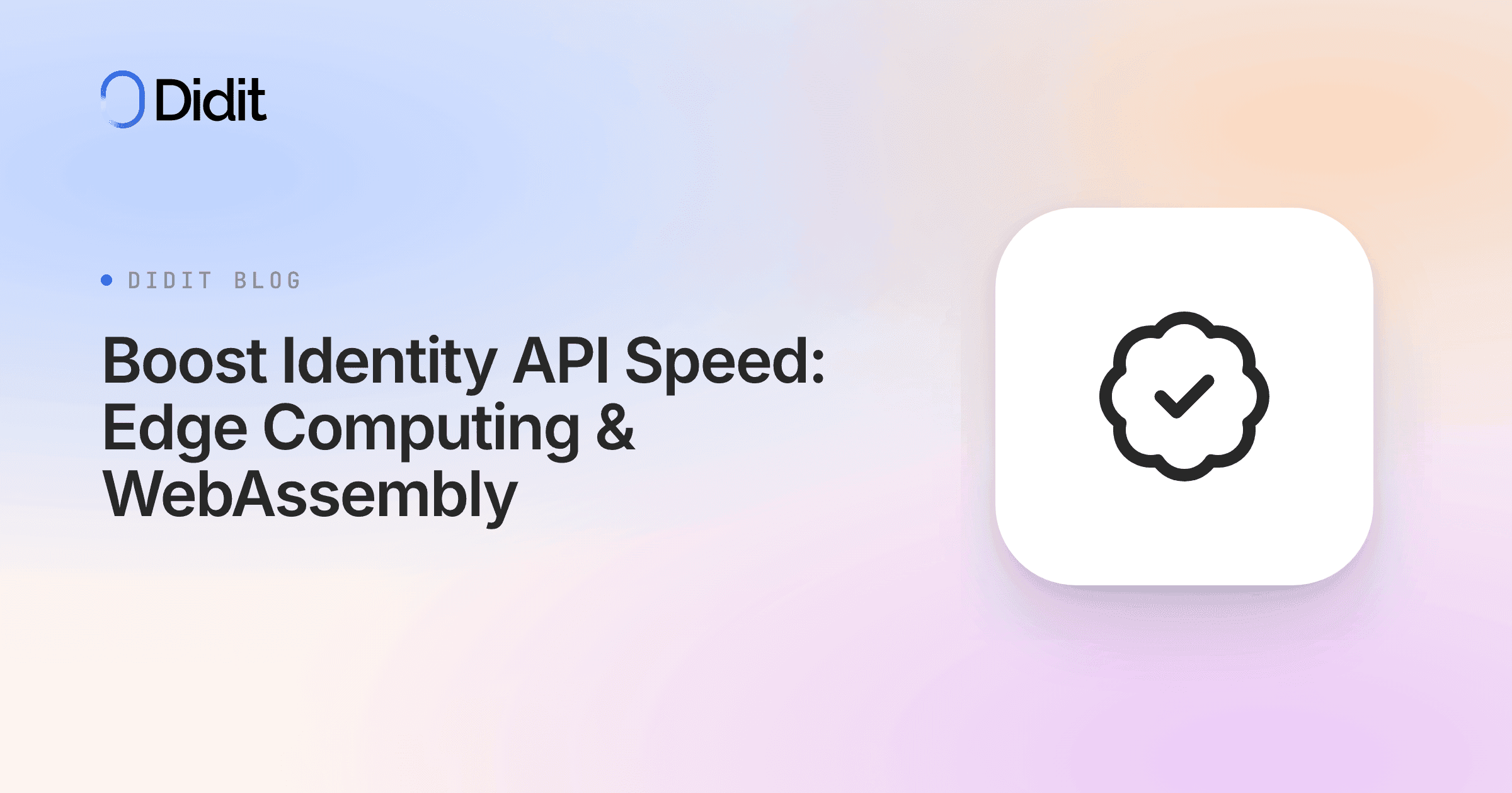 identity-verification-api-latency-edge-computing-webassembly.png