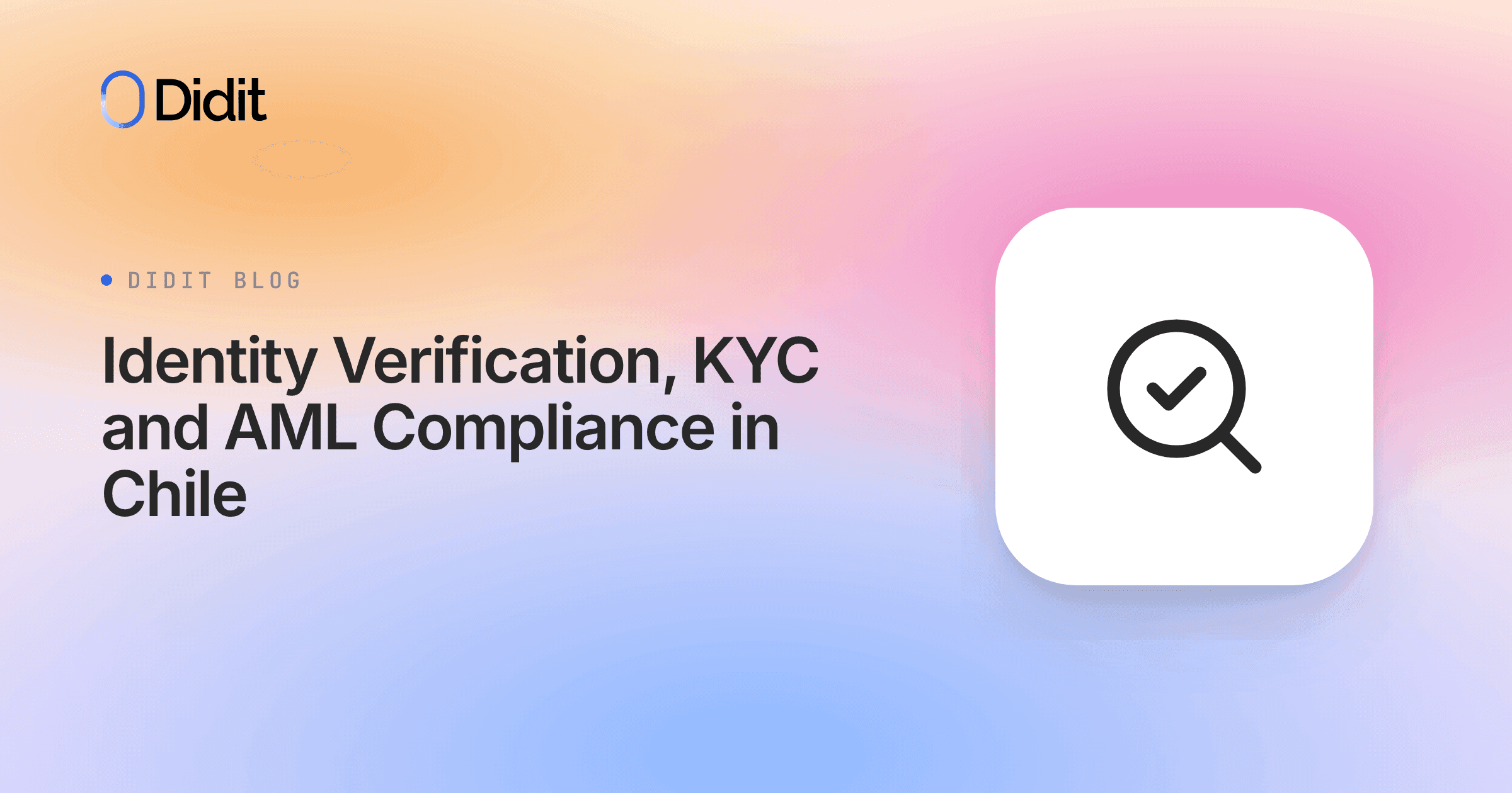 identity-verification-kyc-and-aml-compliance-in-chile.png