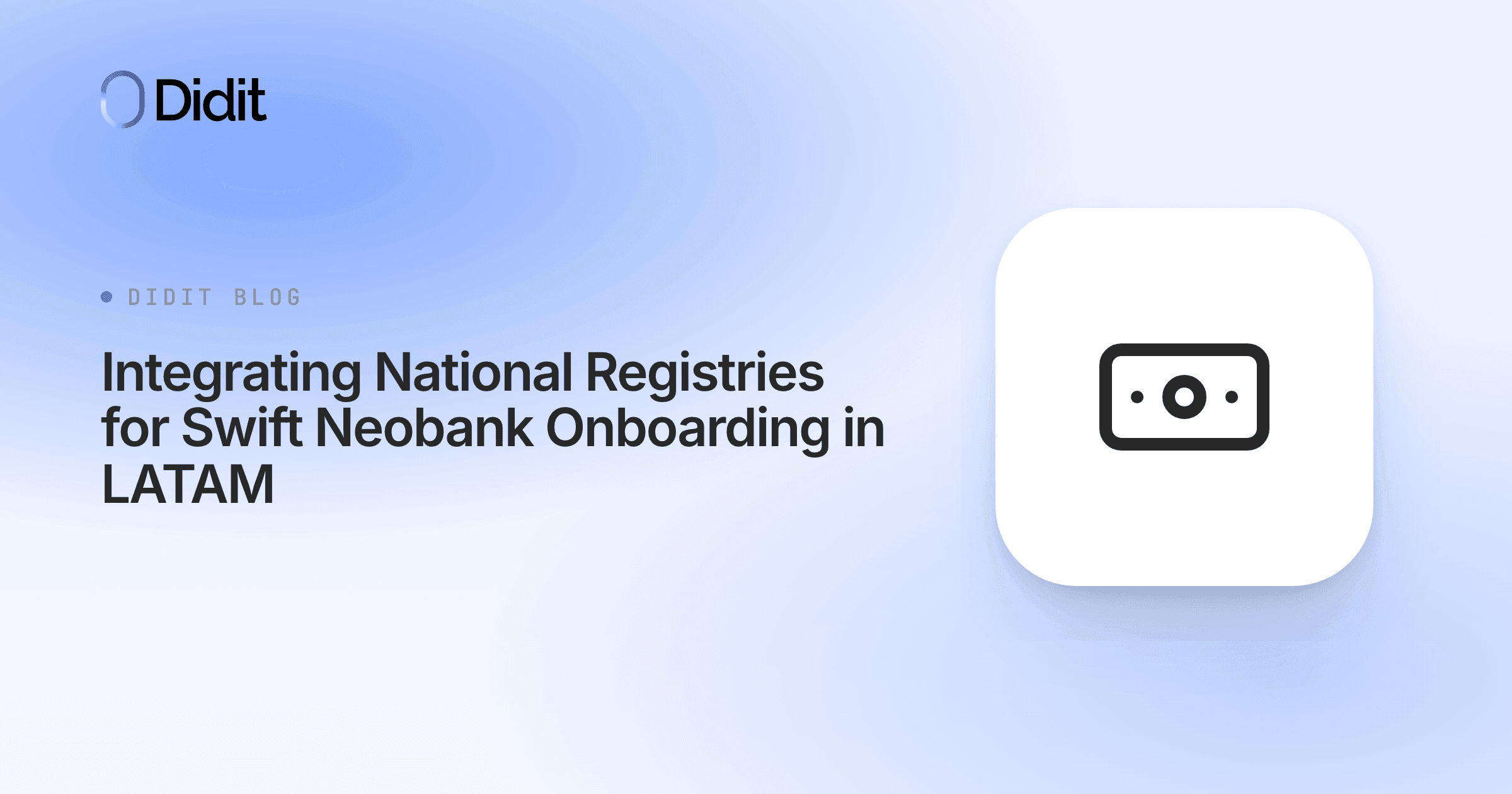 integrating-national-registries-neobank-onboarding-latam.png