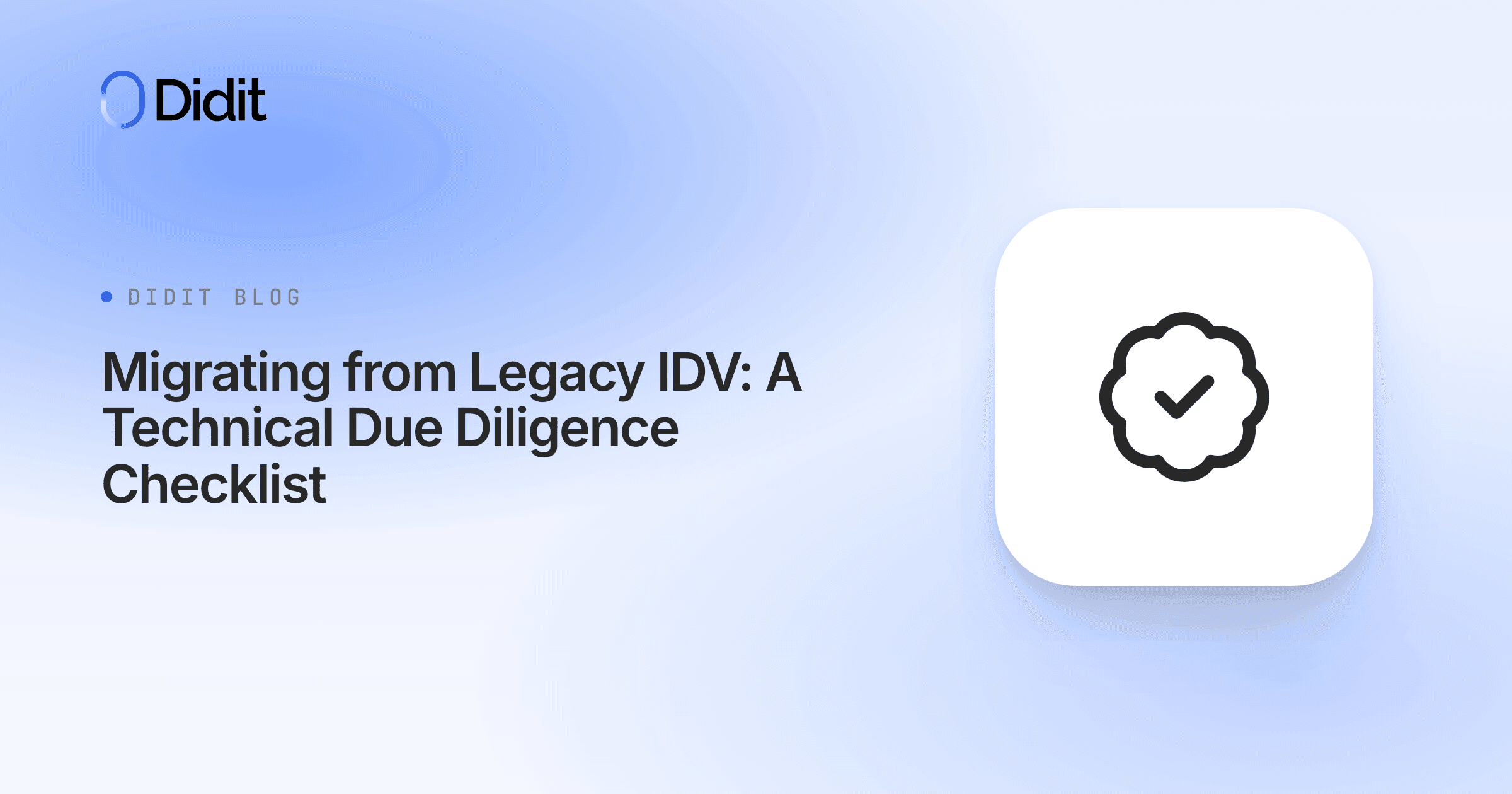 migrating-from-legacy-idv-a-technical-due-diligence-checklist.png