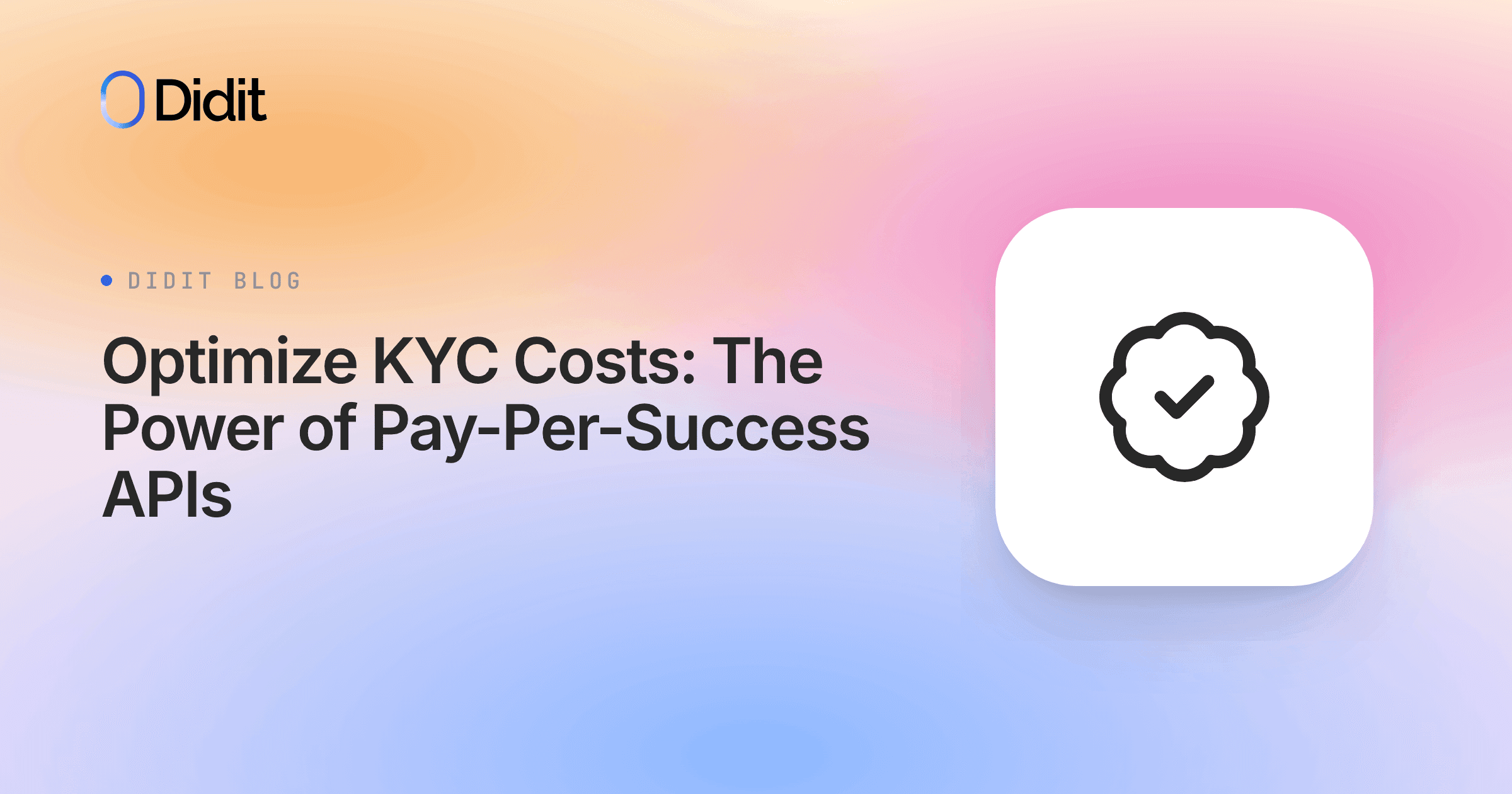 optimize-cost-performance-pay-per-success-kyc-apis.png
