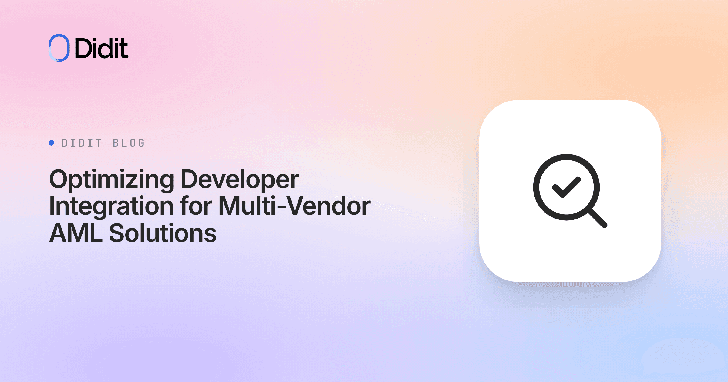 optimizing-developer-integration-for-multi-vendor-aml-solutions.png