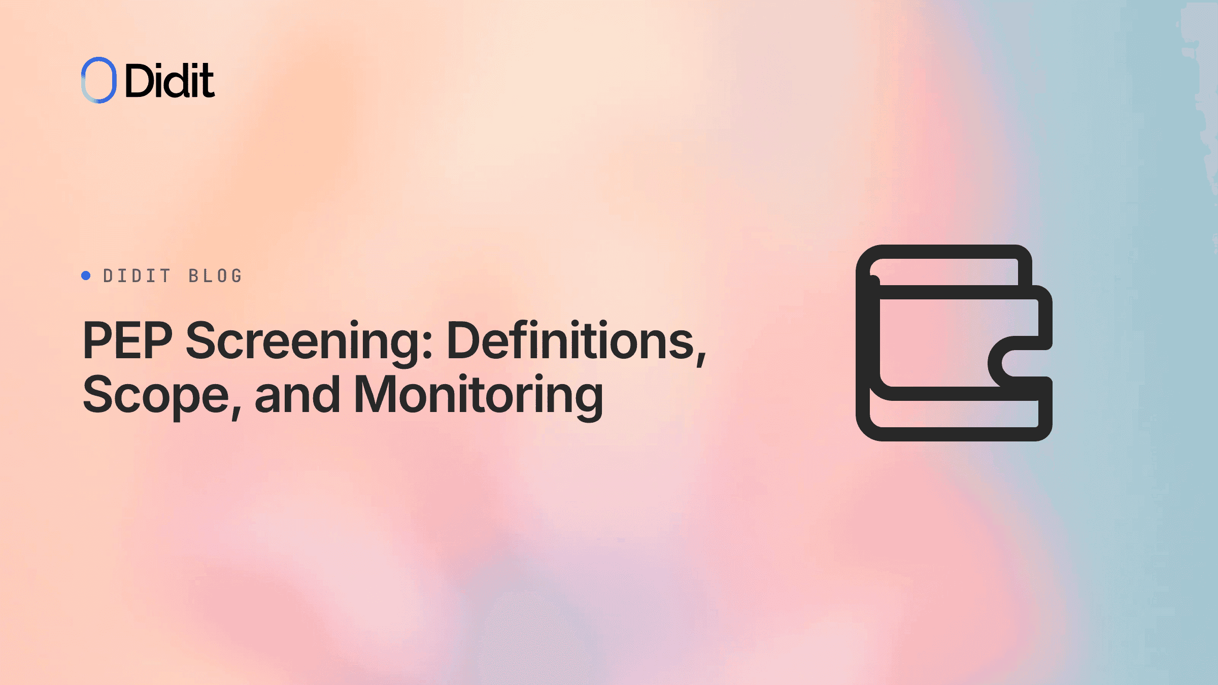pep-screening-definitions-scope-monitoring.png