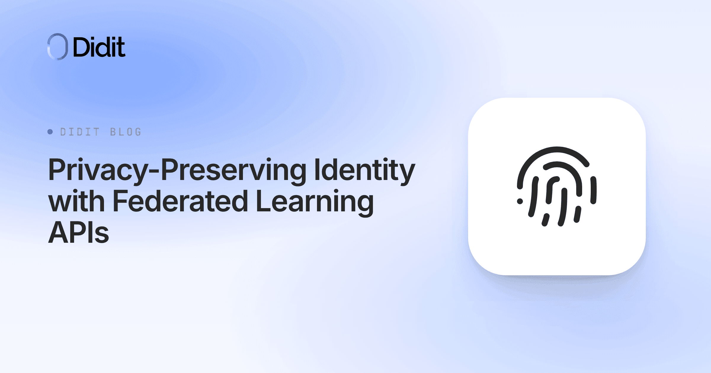 privacy-preserving-identity-with-federated-learning-apis.png