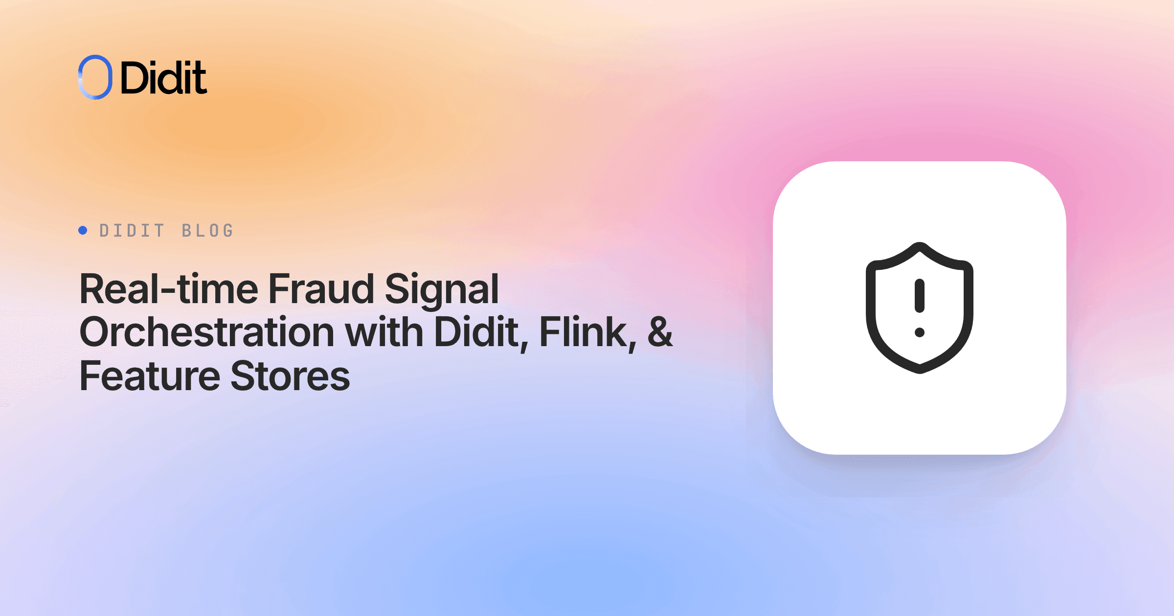 real-time-fraud-signal-orchestration-with-didit-flink-feature-stores.png