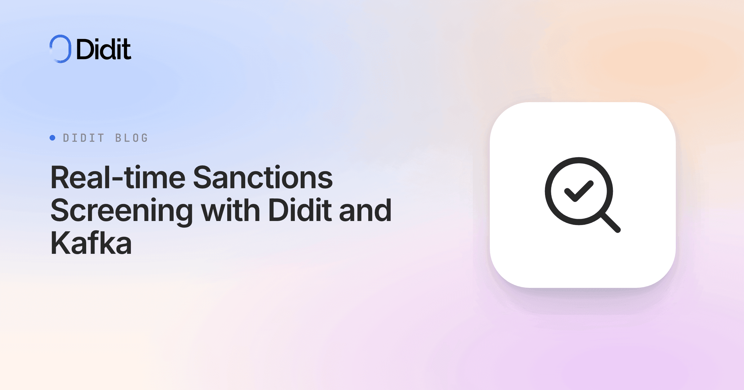 real-time-sanctions-screening-didit-kafka.png