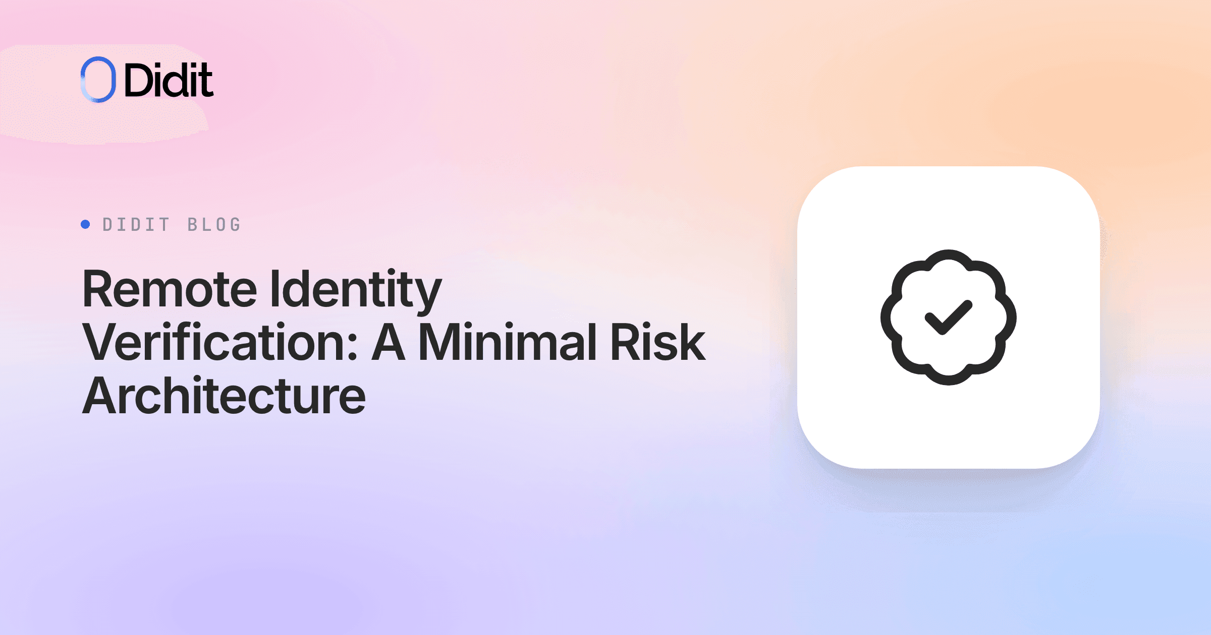 remote-identity-verification-minimal-risk-architecture.png