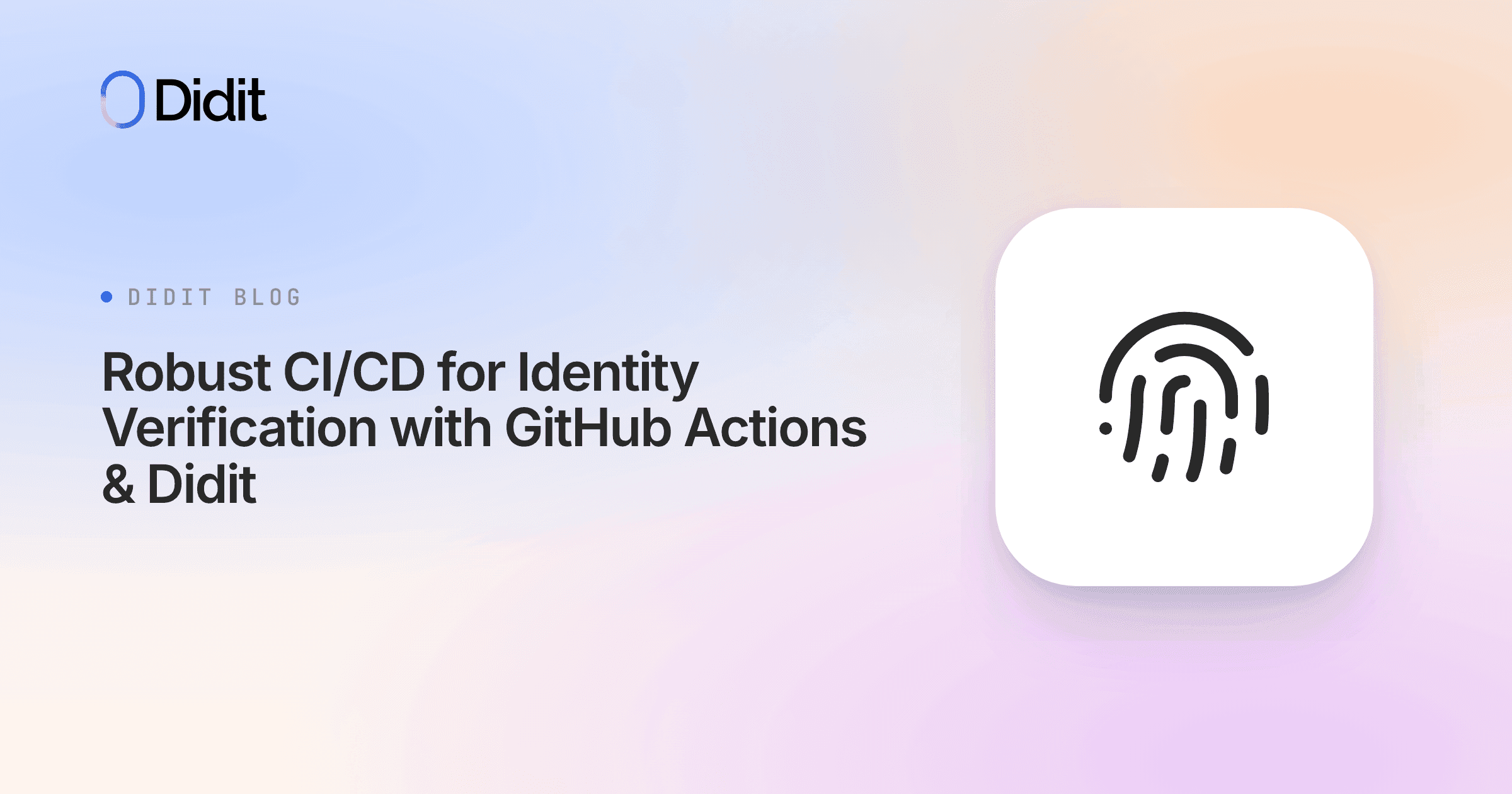 robust-cicd-for-identity-verification-with-github-actions-didit.png