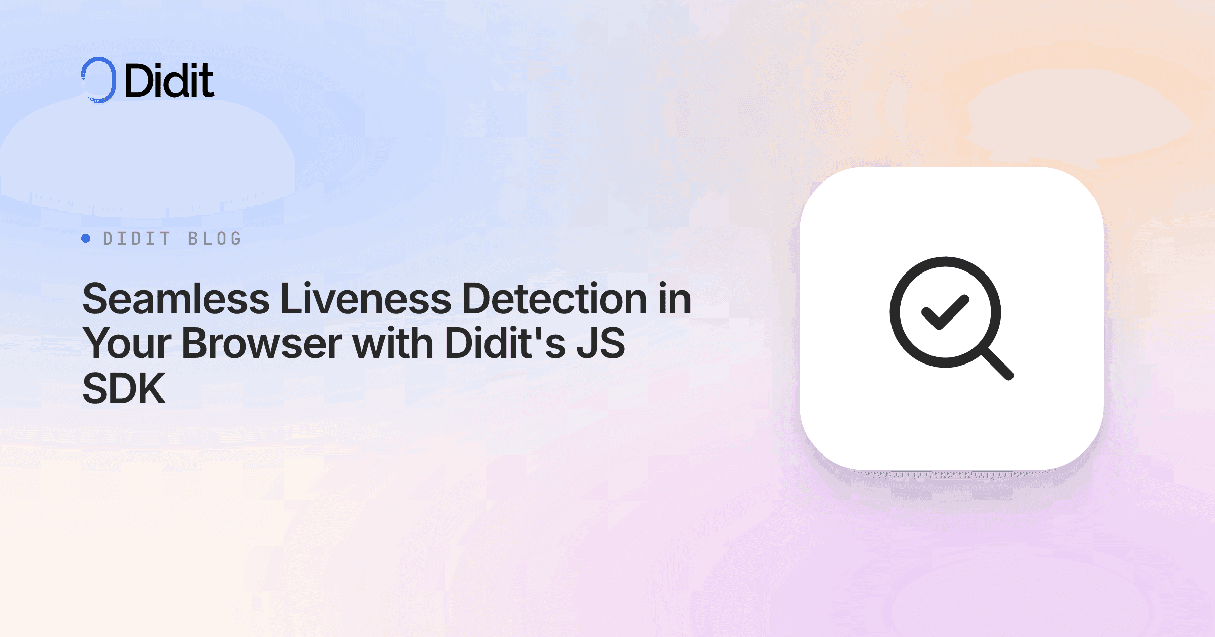 seamless-liveness-detection-in-your-browser-with-didits-js-sdk.png