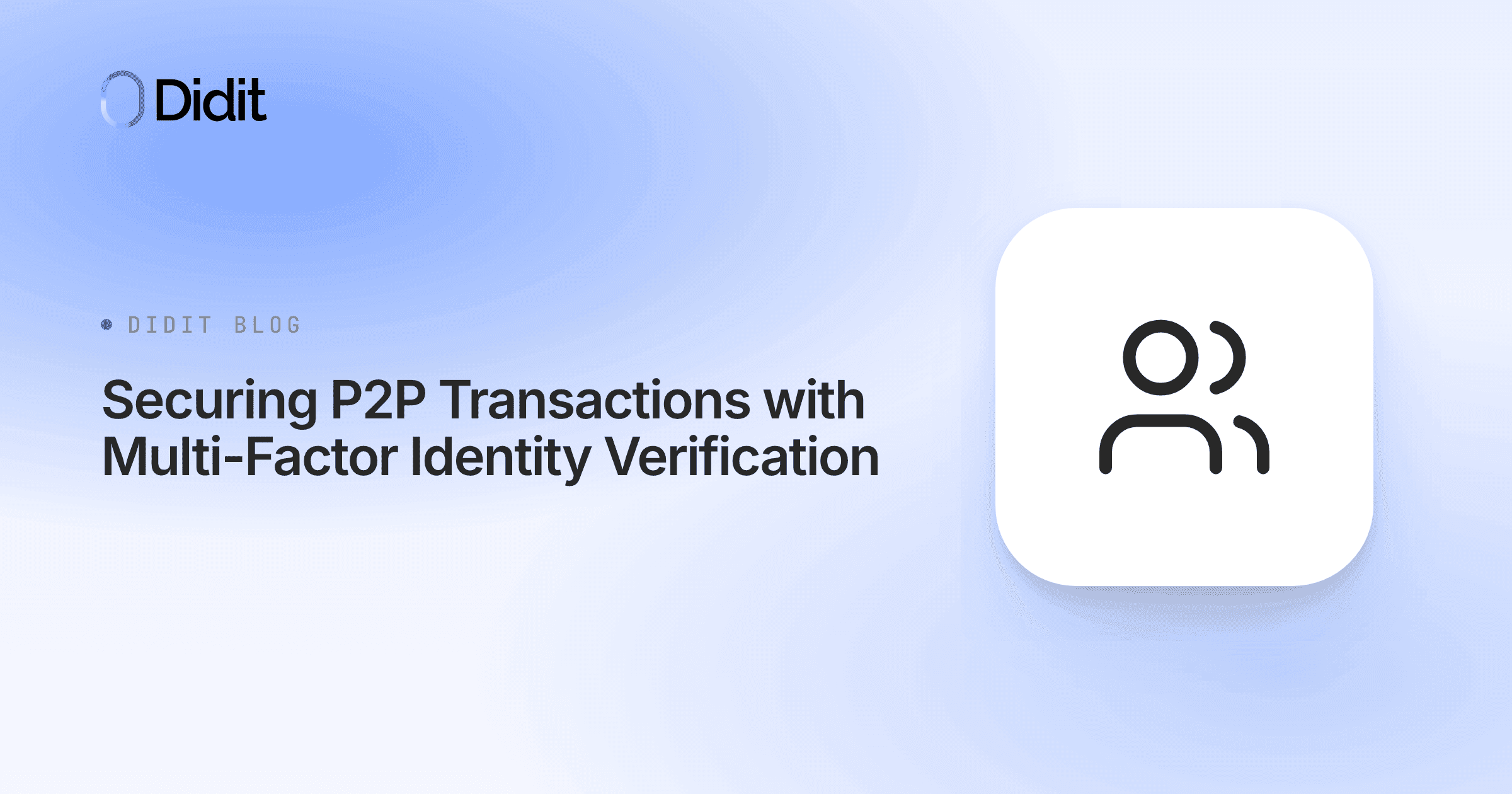securing-p2p-transactions-multi-factor-identity-verification.png