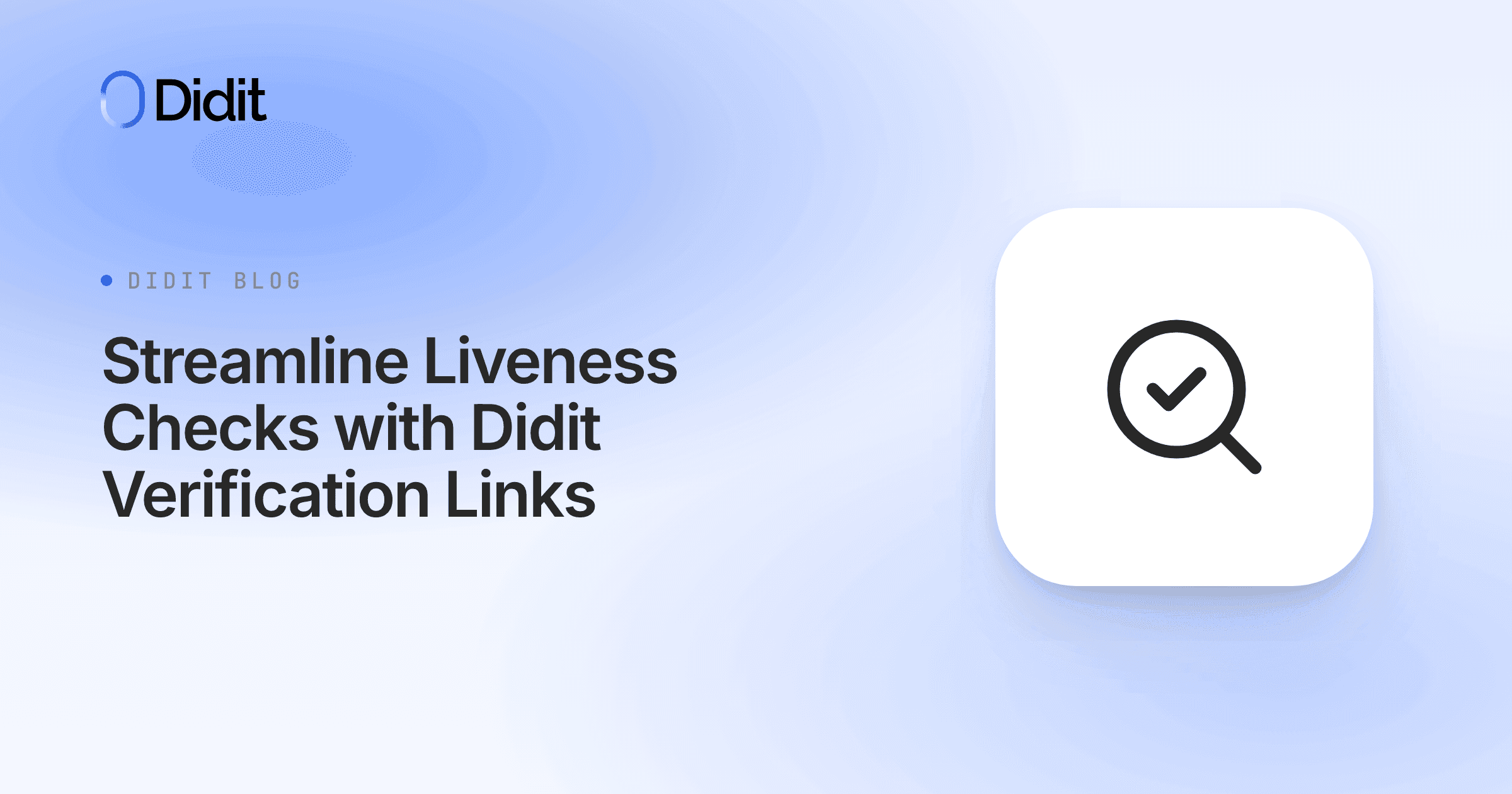 streamline-liveness-checks-with-didit-verification-links.png