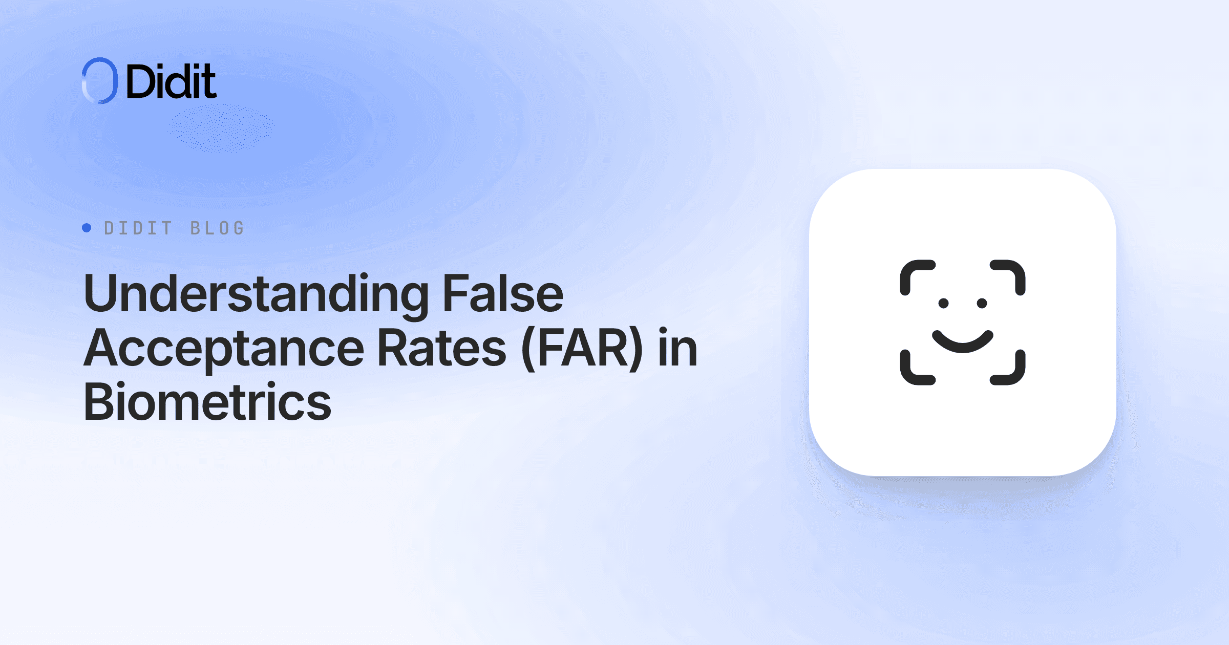 understanding-false-acceptance-rates-far-in-biometrics.png
