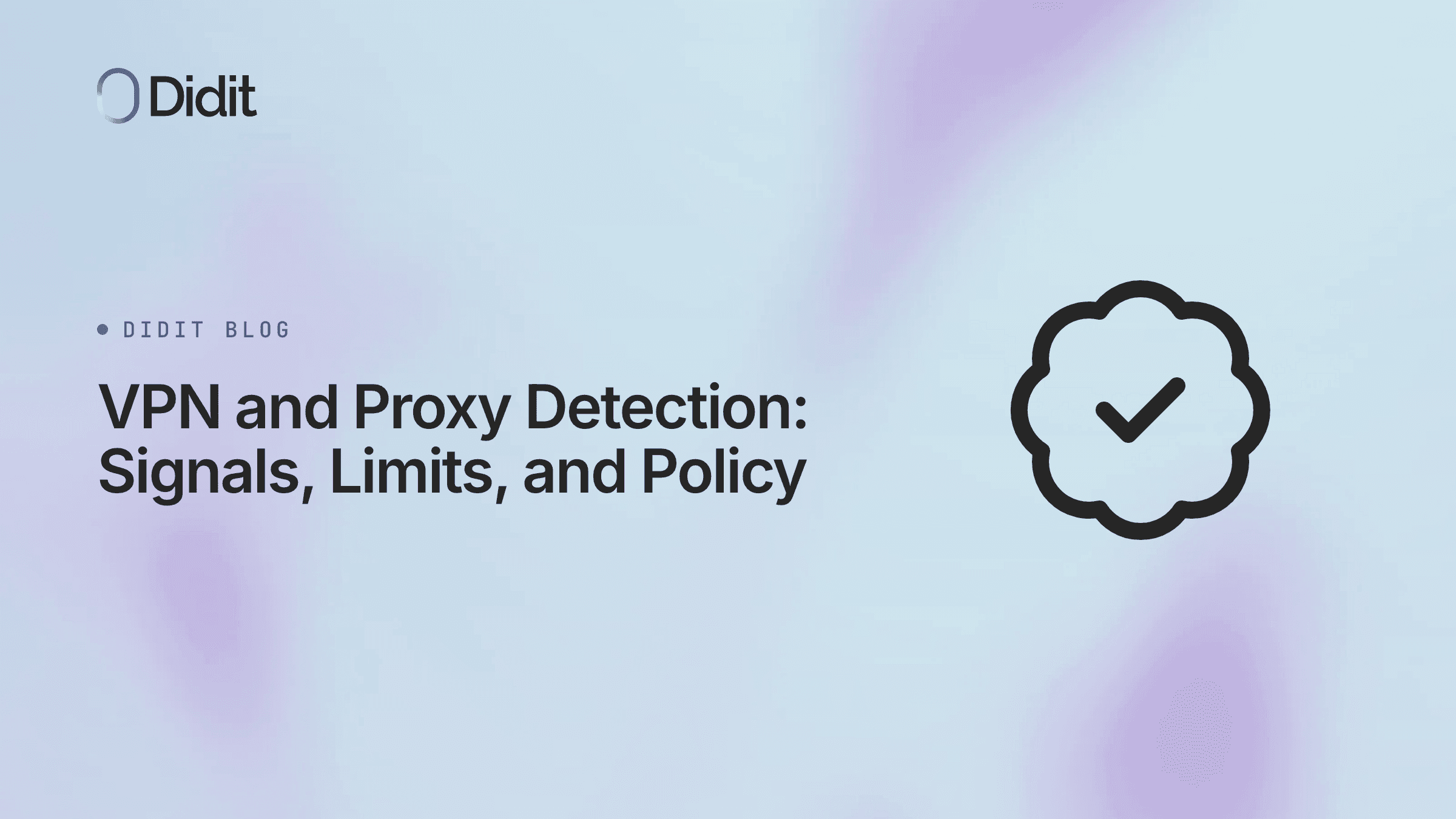 vpn-proxy-detection-signals-limits-policy.png