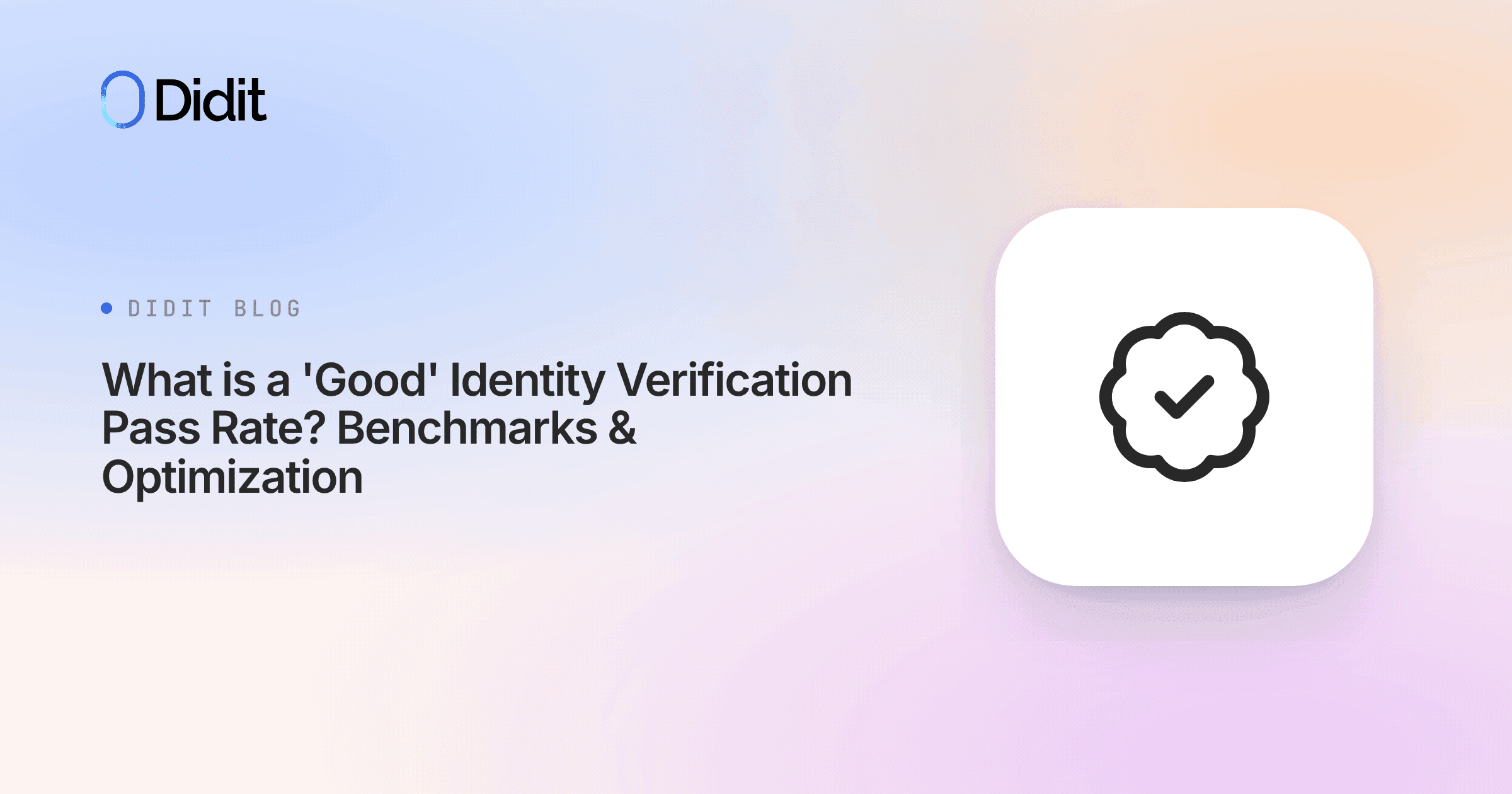 what-is-a-good-identity-verification-pass-rate-benchmarks-optimization.png